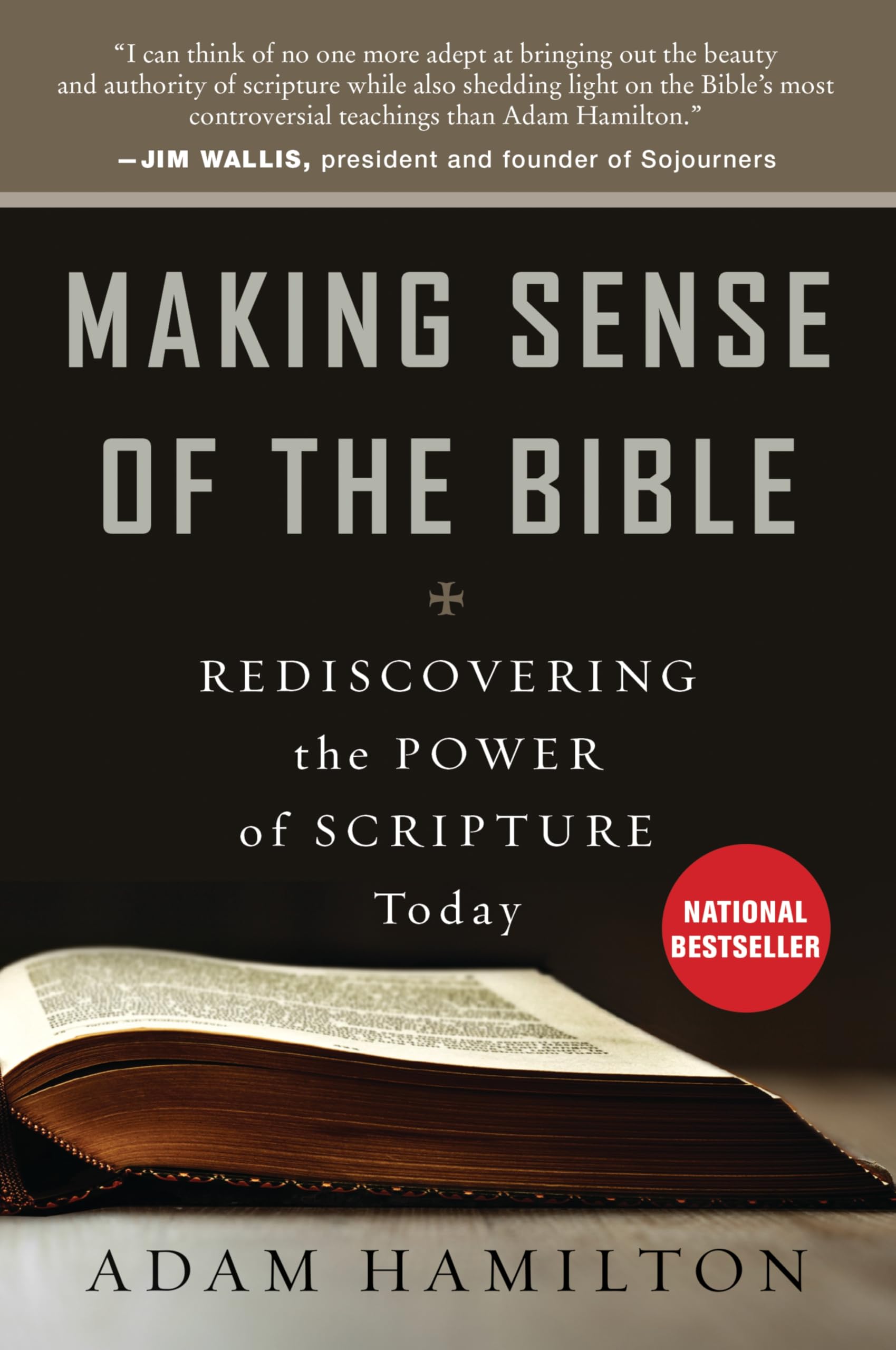 Making Sense of the Bible: Rediscovering the Power of Scripture Today book