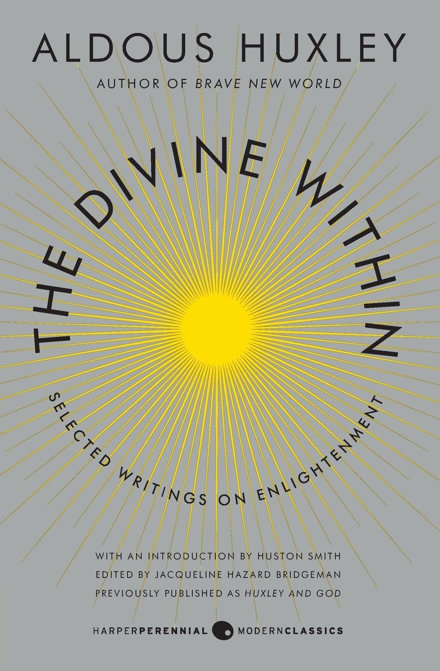 The Divine Within: Selected Writings on Enlightenment (P.S.) Philosophy