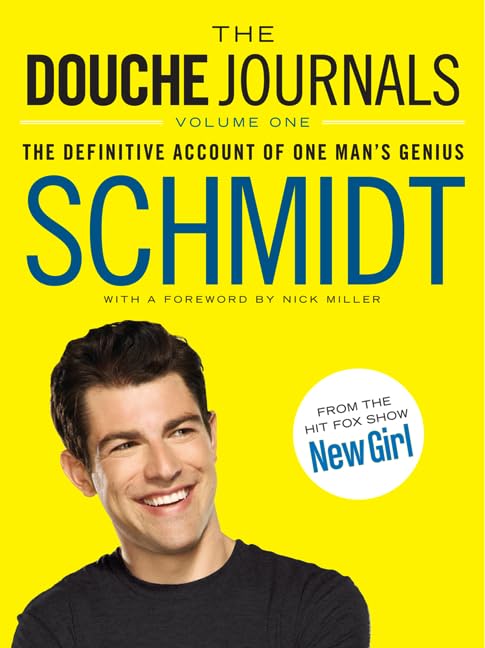 The Douche Journals: 2005-2010, Volume 1 Humour & Satire