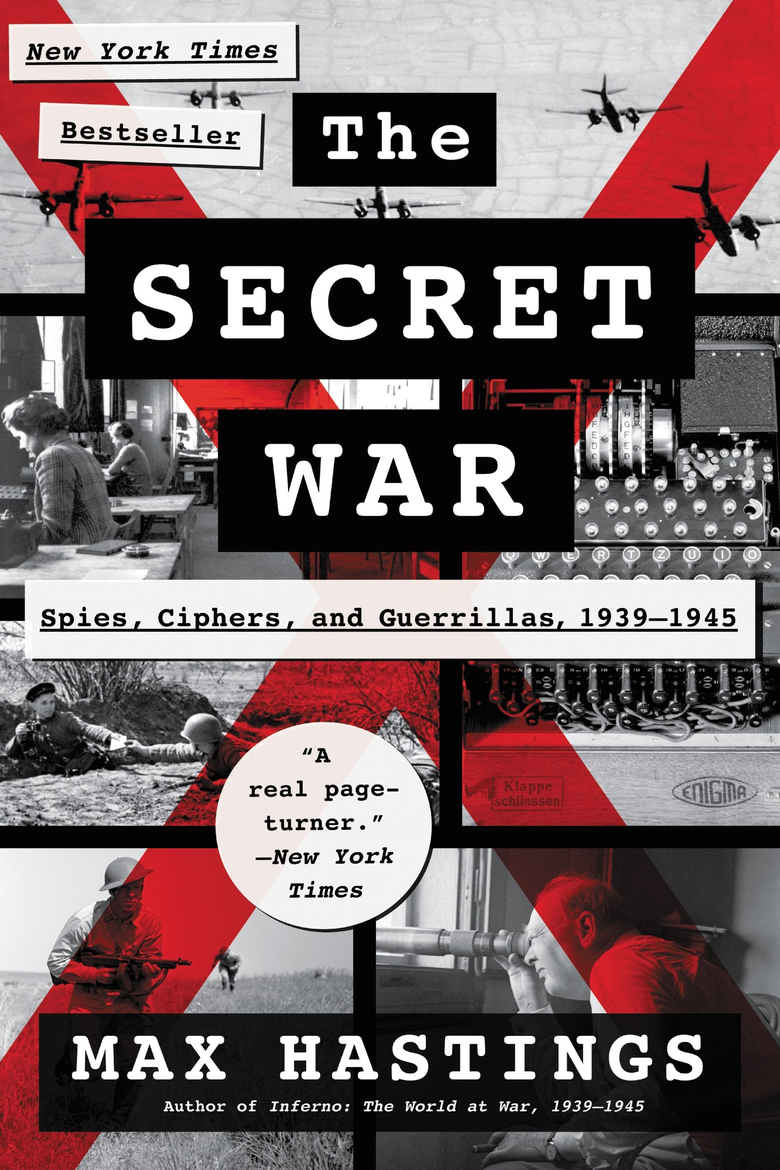 The Secret War: Spies, Ciphers, and Guerrillas, 1939-1945 – The New York Times Bestselling Account of Espionage That Shaped World War II Philosophy