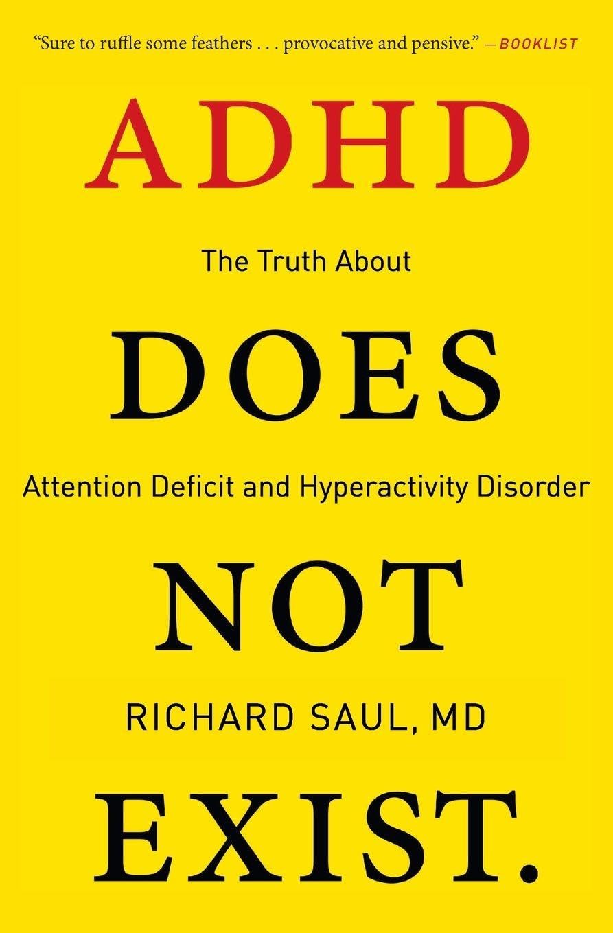 Product Image: ADHD Does Not Exist: The Truth About Attention Deficit and Hyperactivity Disorder