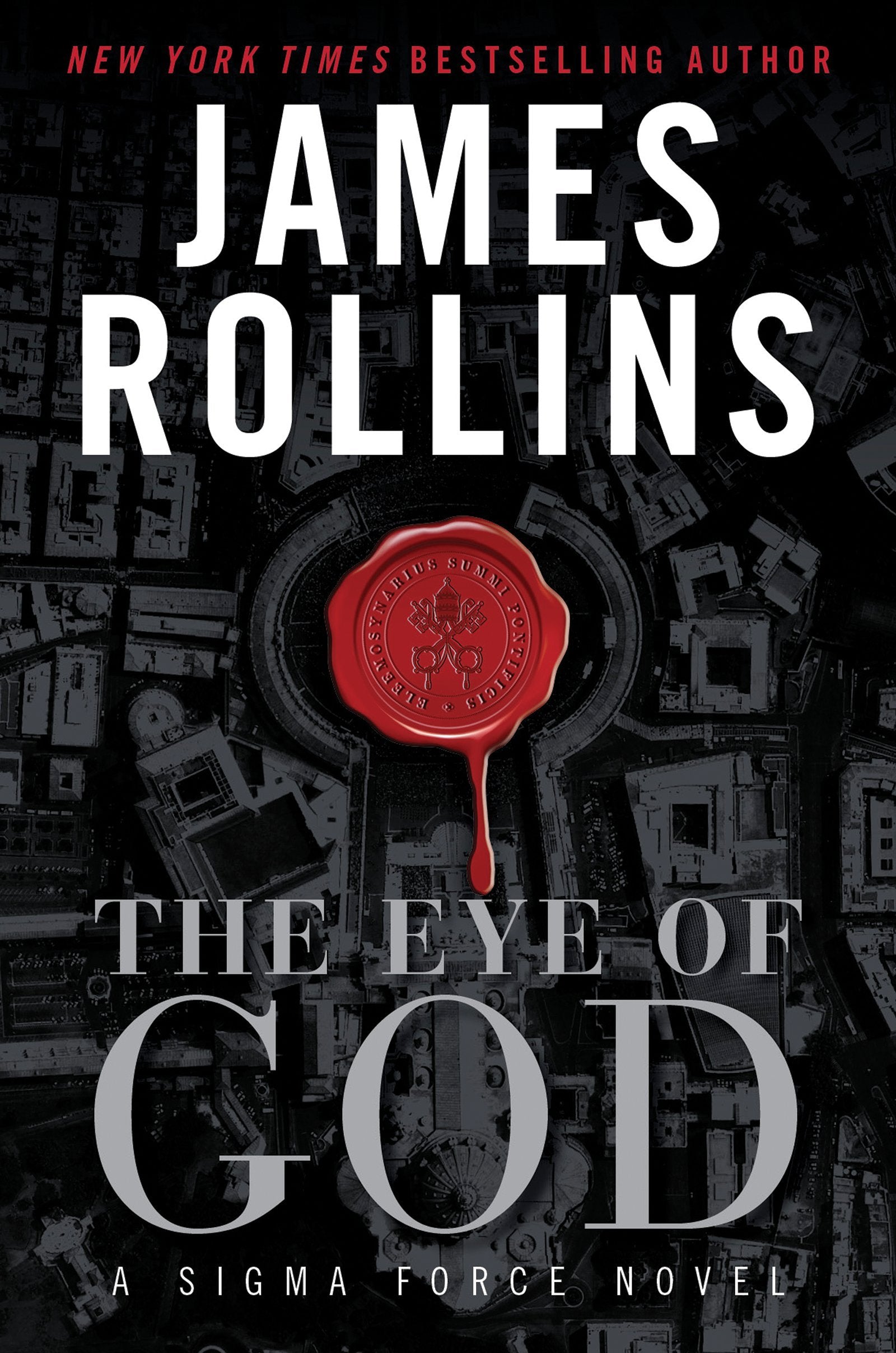 The Eye of God: A Sigma Force Novel (Sigma Force Novels, Band 8) Action & Adventure
