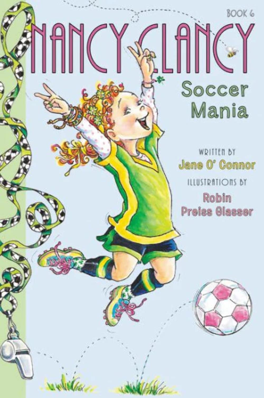 Fancy Nancy: Nancy Clancy, Soccer Mania (Nancy Clancy, 6, Band 6) Leisure & Fun