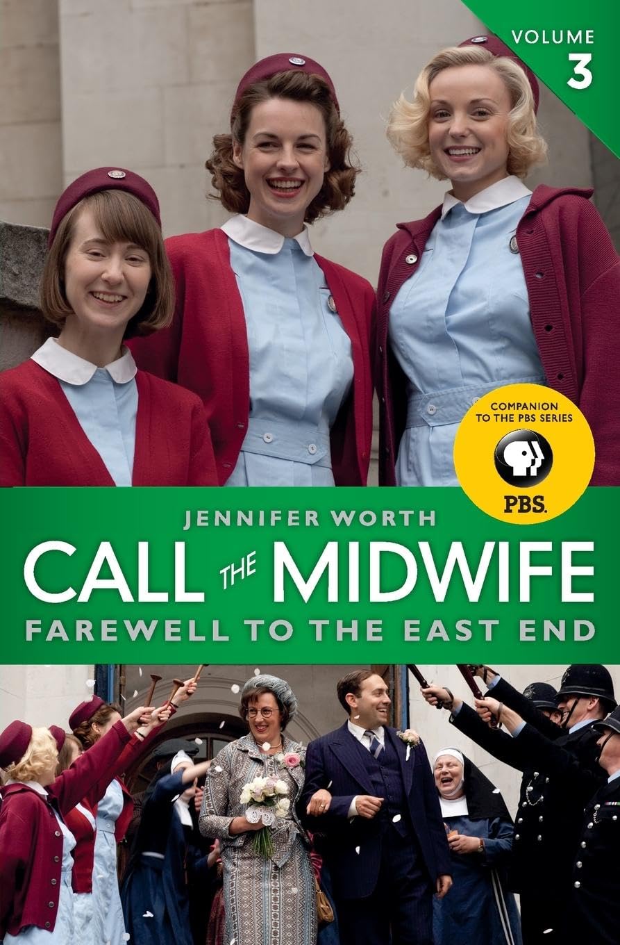 Call the Midwife: Farewell to the East End Medicine