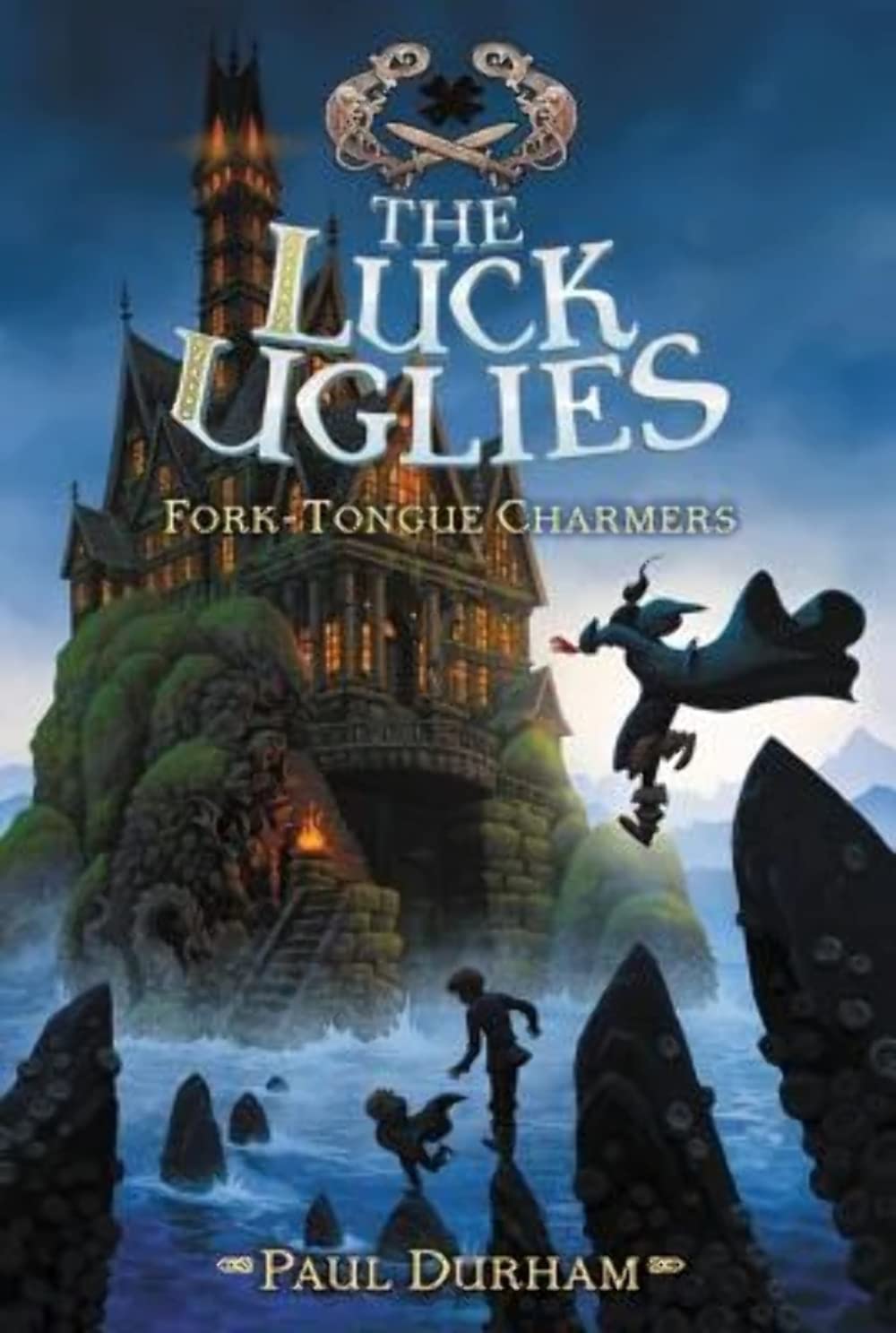 The Luck Uglies #2: Fork-Tongue Charmers Non-fiction