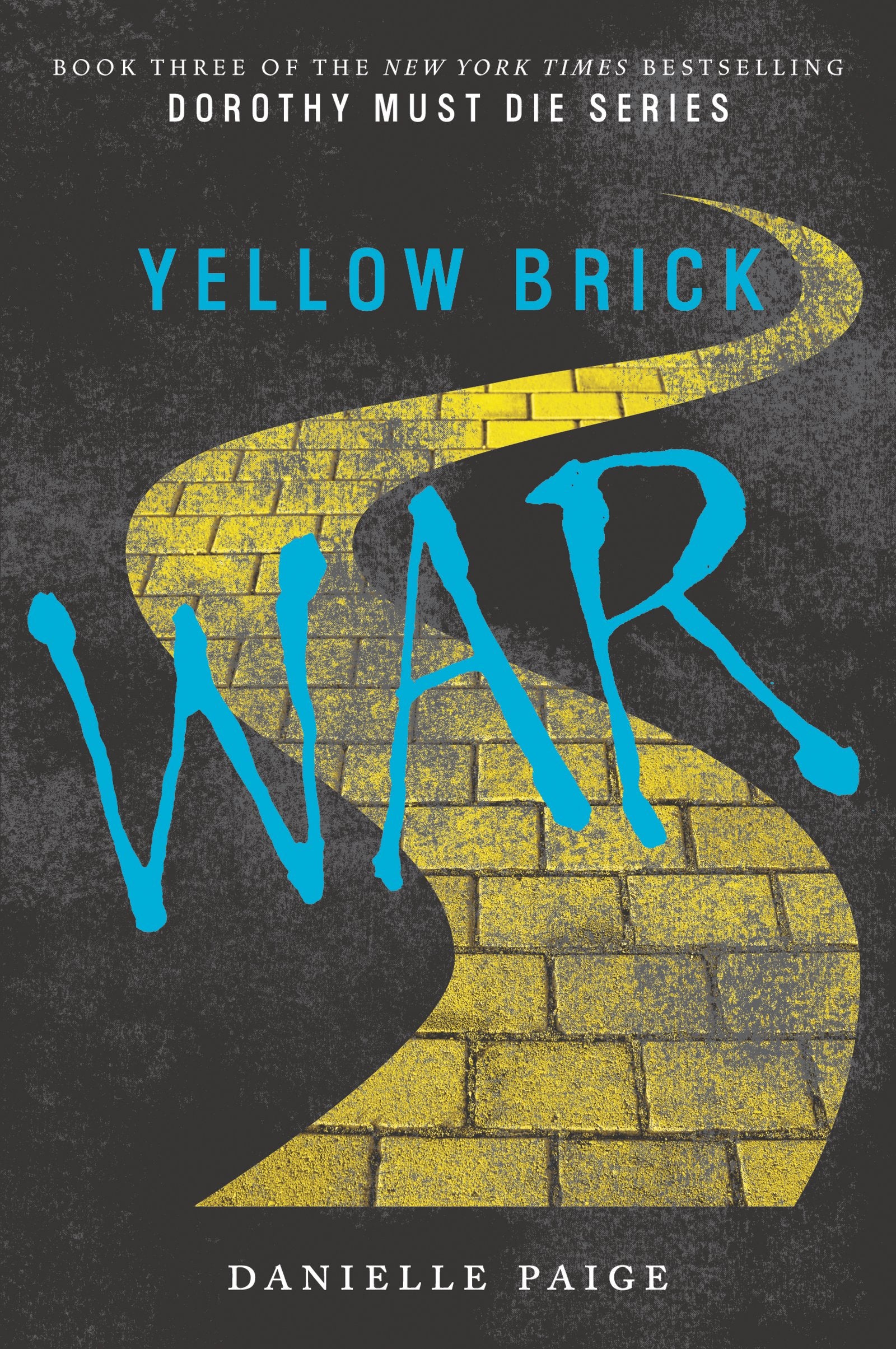 Yellow Brick War (Dorothy Must Die, 3, Band 3) Fiction