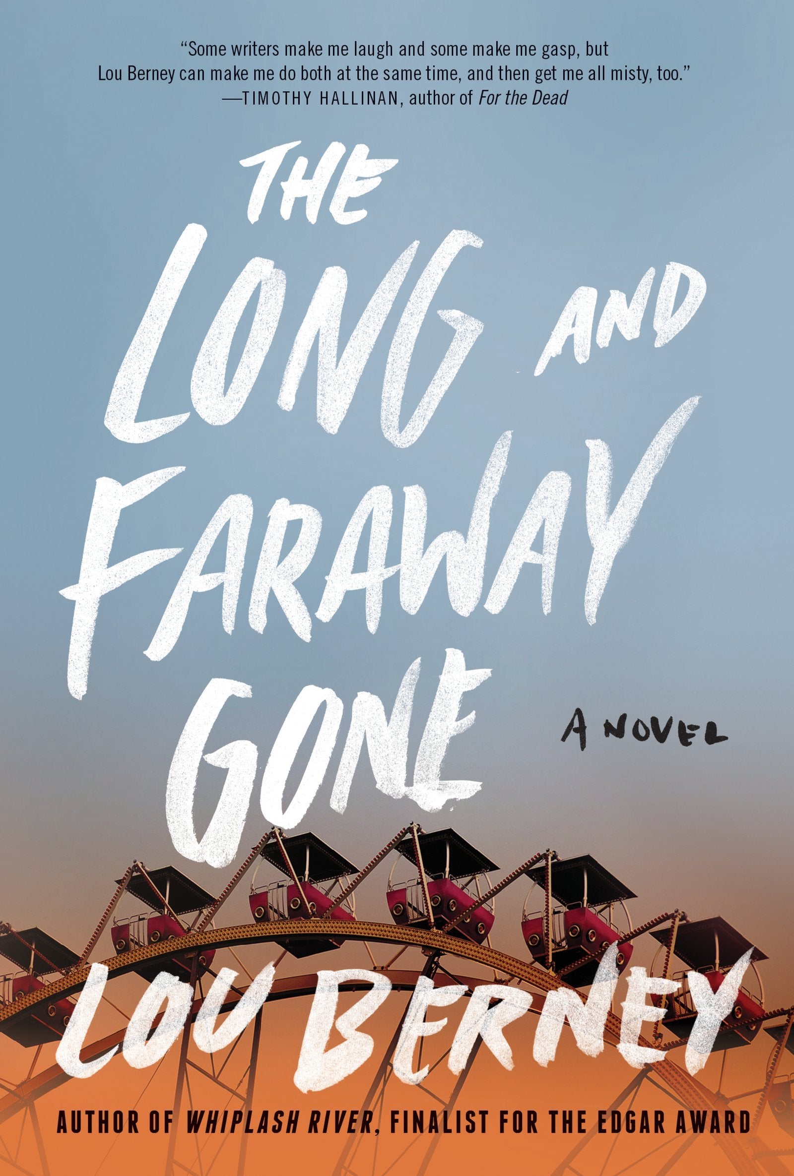 The Long and Faraway Gone: A Novel Poetry