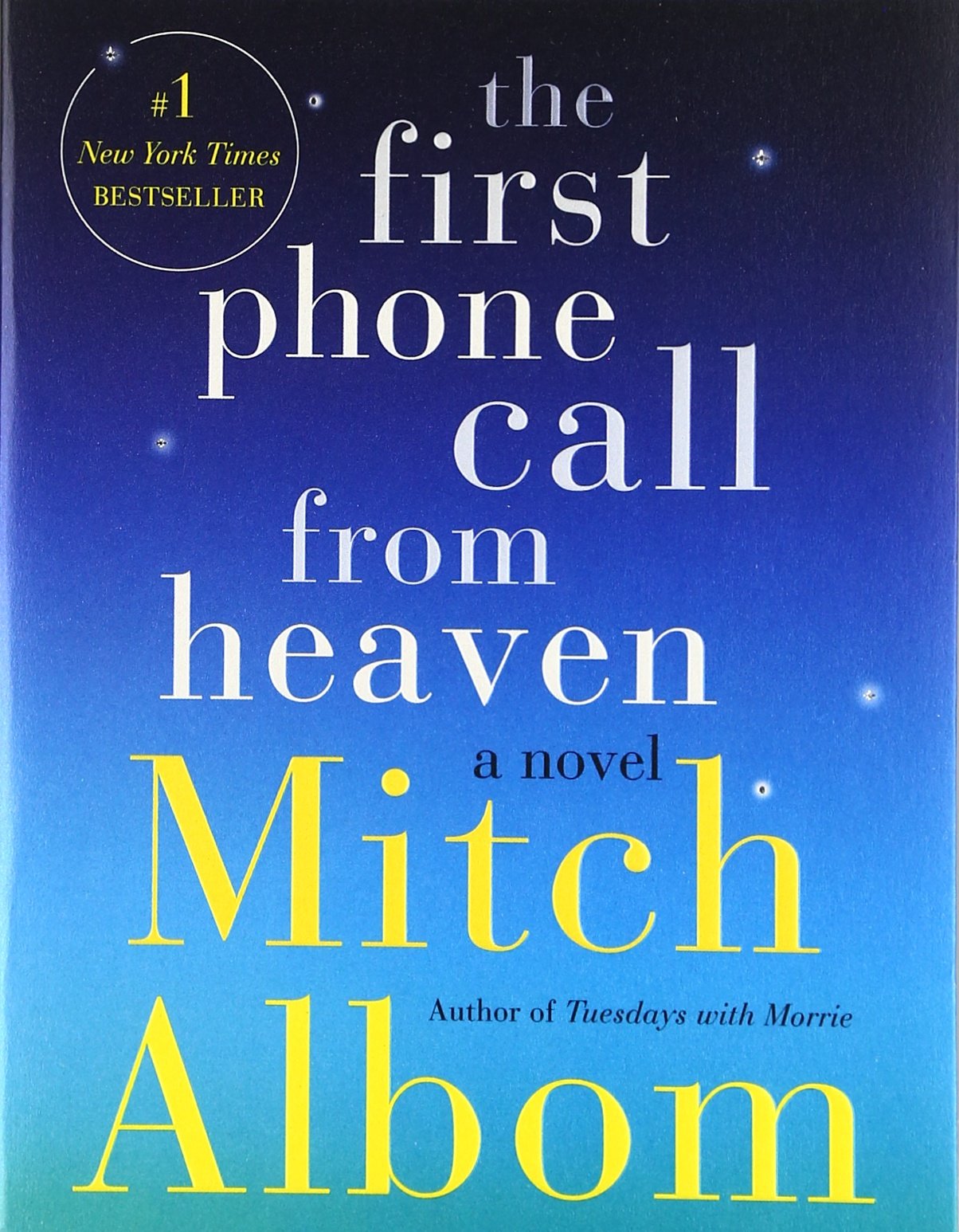 Product Image: The First Phone Call from Heaven: A Novel