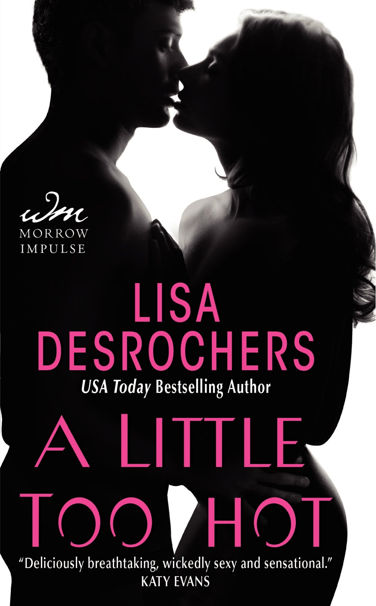 A Little Too Hot (A Little Too Far, 3) Contemporary literature