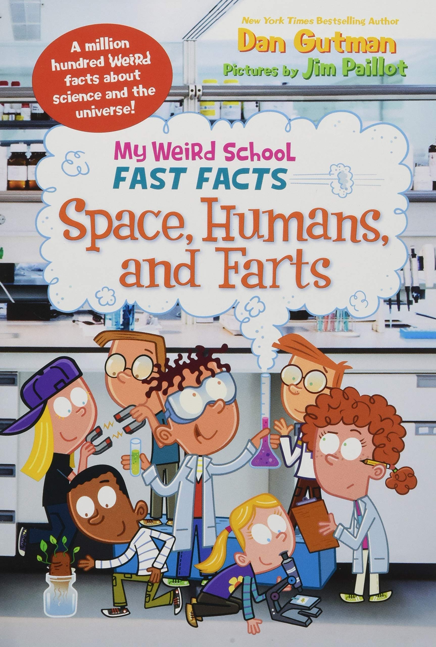 My Weird School Fast Facts: Space, Humans, and Farts Parents & Children