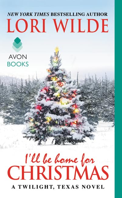 I'll Be Home for Christmas: A Twilight, Texas Novel (Twilight, Texas, 6) Essays & Short Stories
