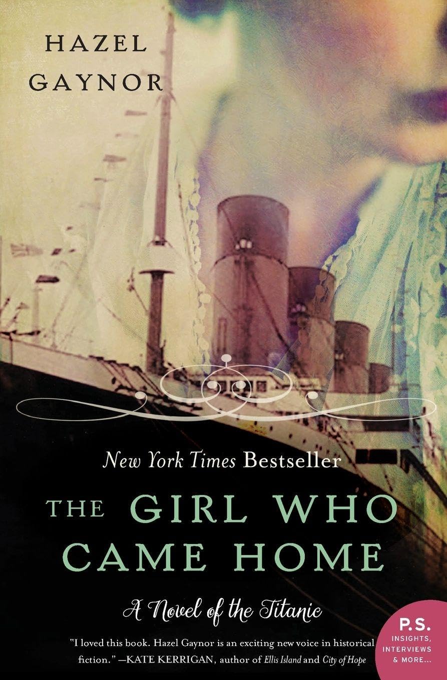 The Girl Who Came Home: A Novel of the Titanic (P.S.) Drama