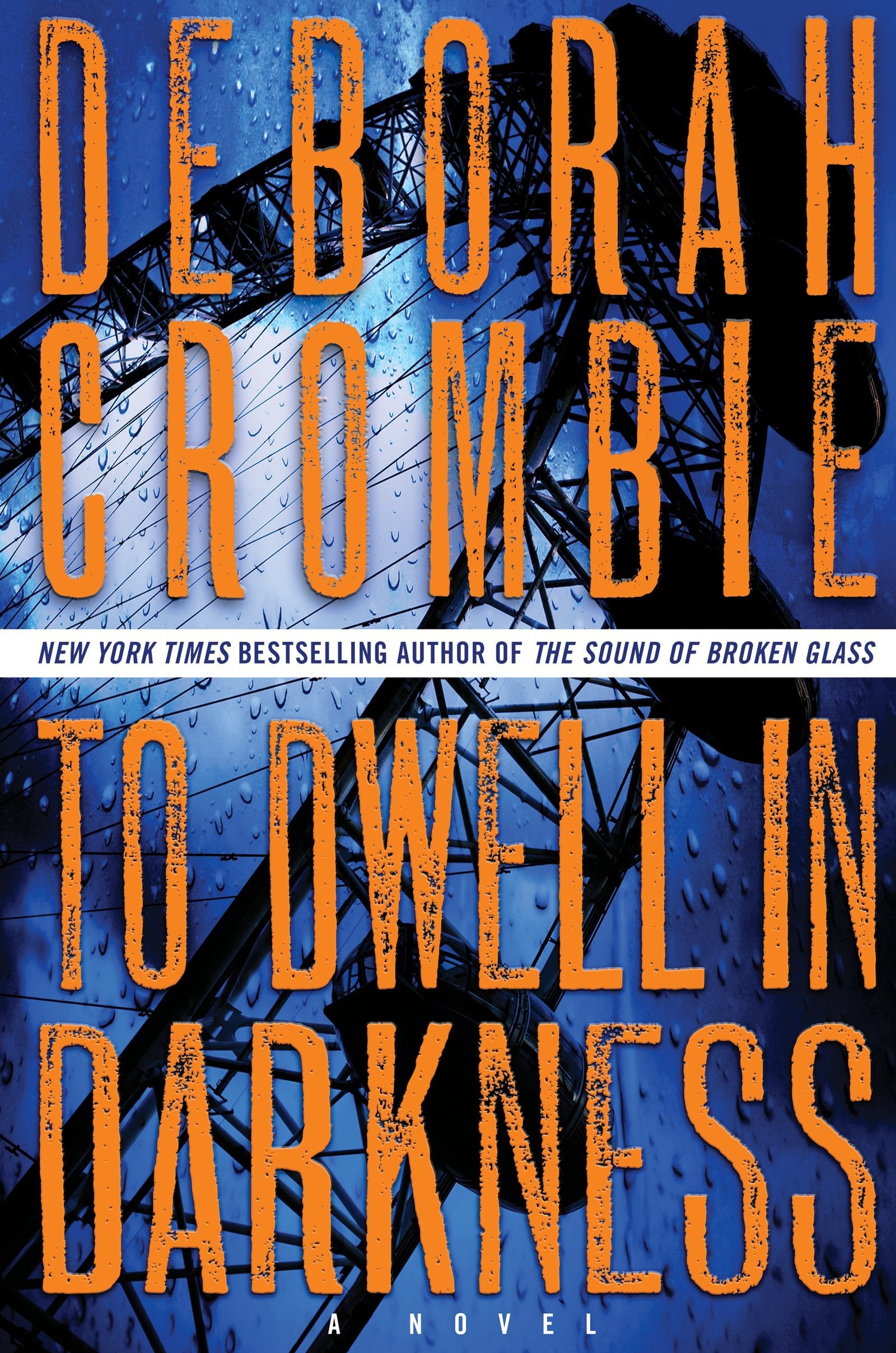 To Dwell in Darkness: A Novel (Duncan Kincaid/Gemma James Novels, Band 16) Detective & CSI