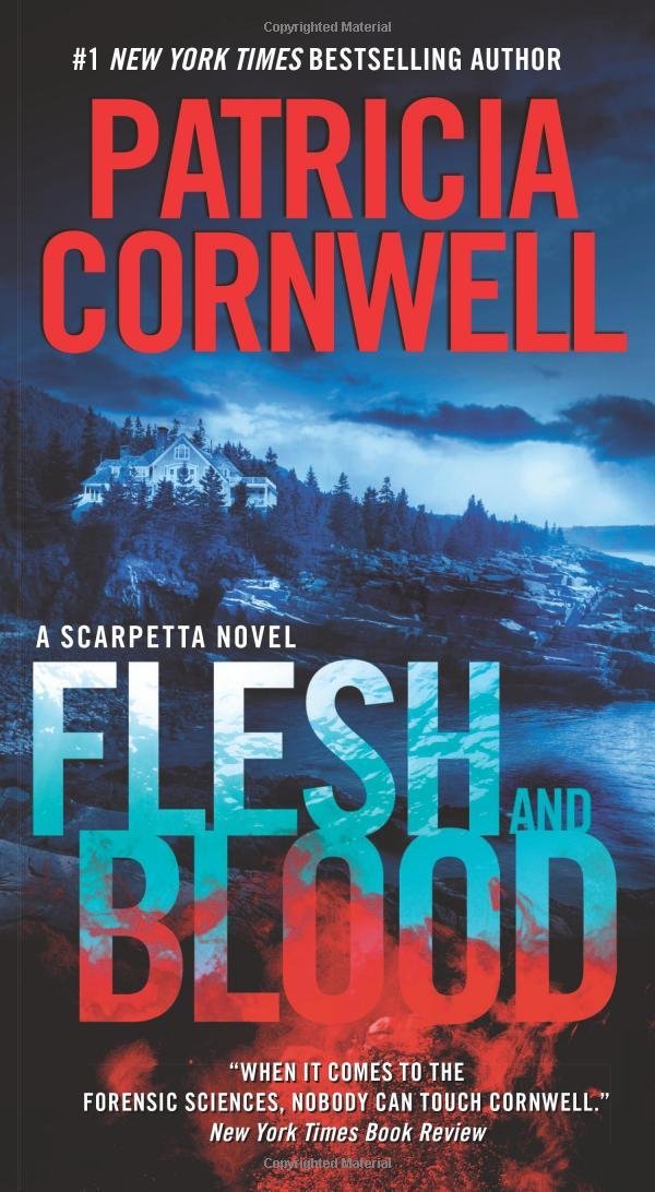 Flesh and Blood: A Scarpetta Novel (Kay Scarpetta) Contemporary literature