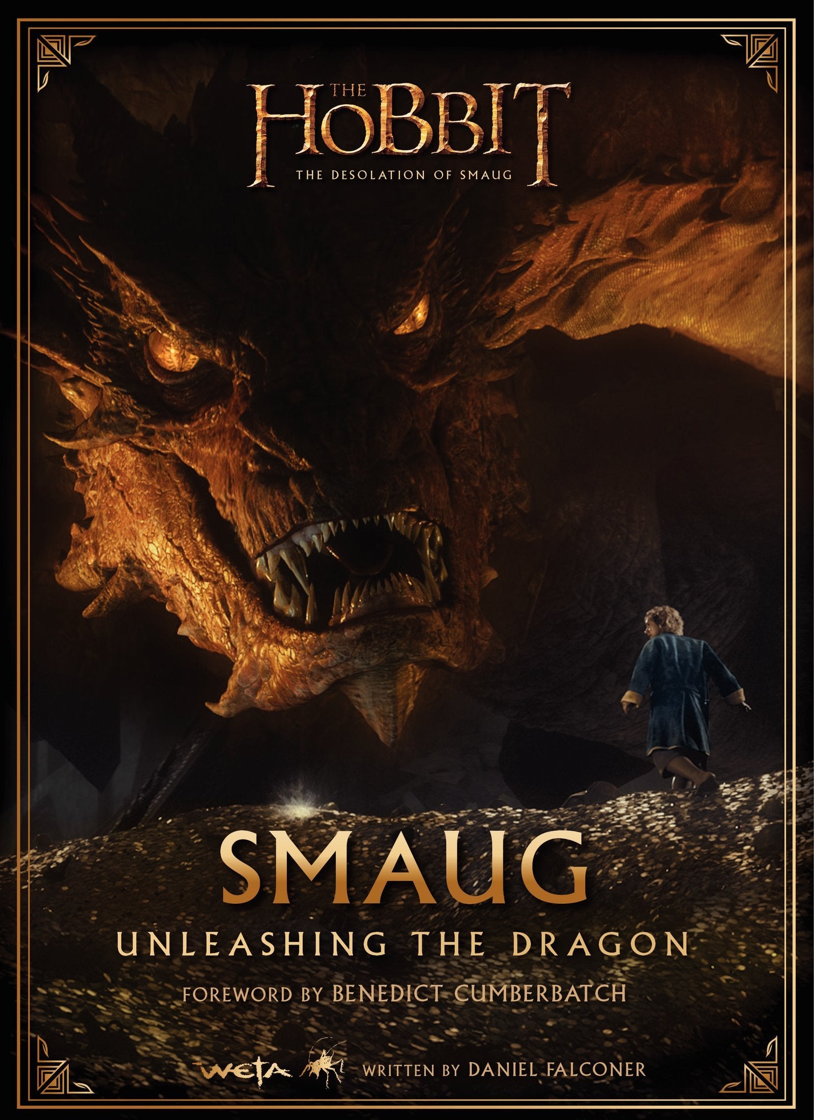 Smaug: Unleashing the Dragon (The Hobbit: The Desolation of Smaug) Books