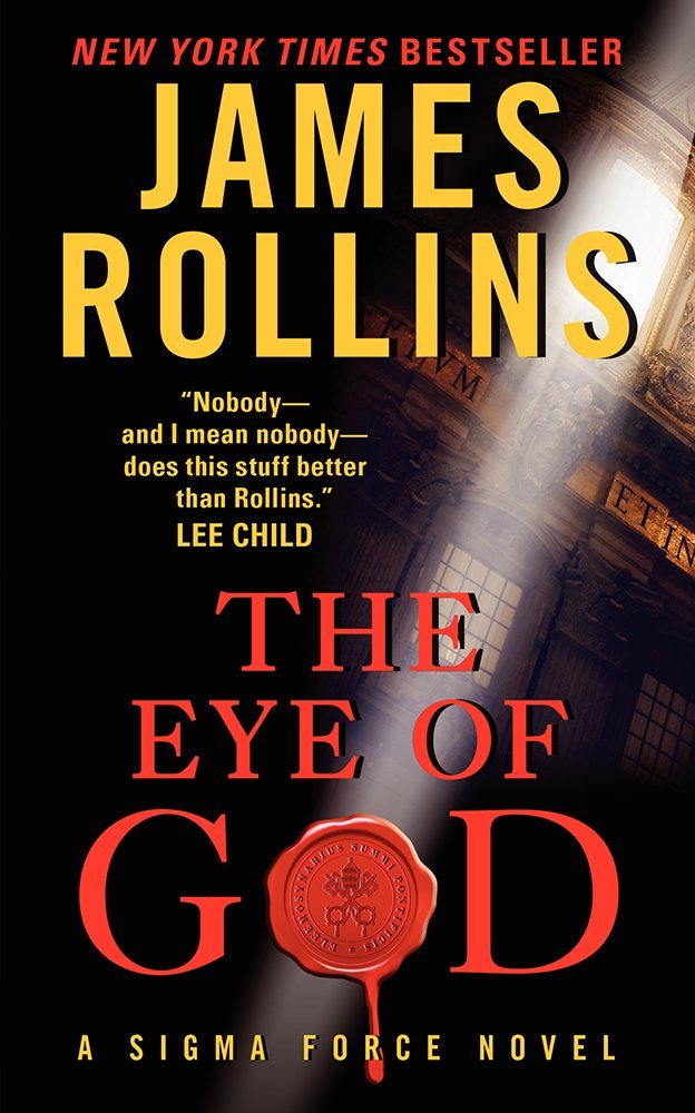 The Eye of God: A Sigma Force Novel (Sigma Force Novels, Band 8) Action & Adventure