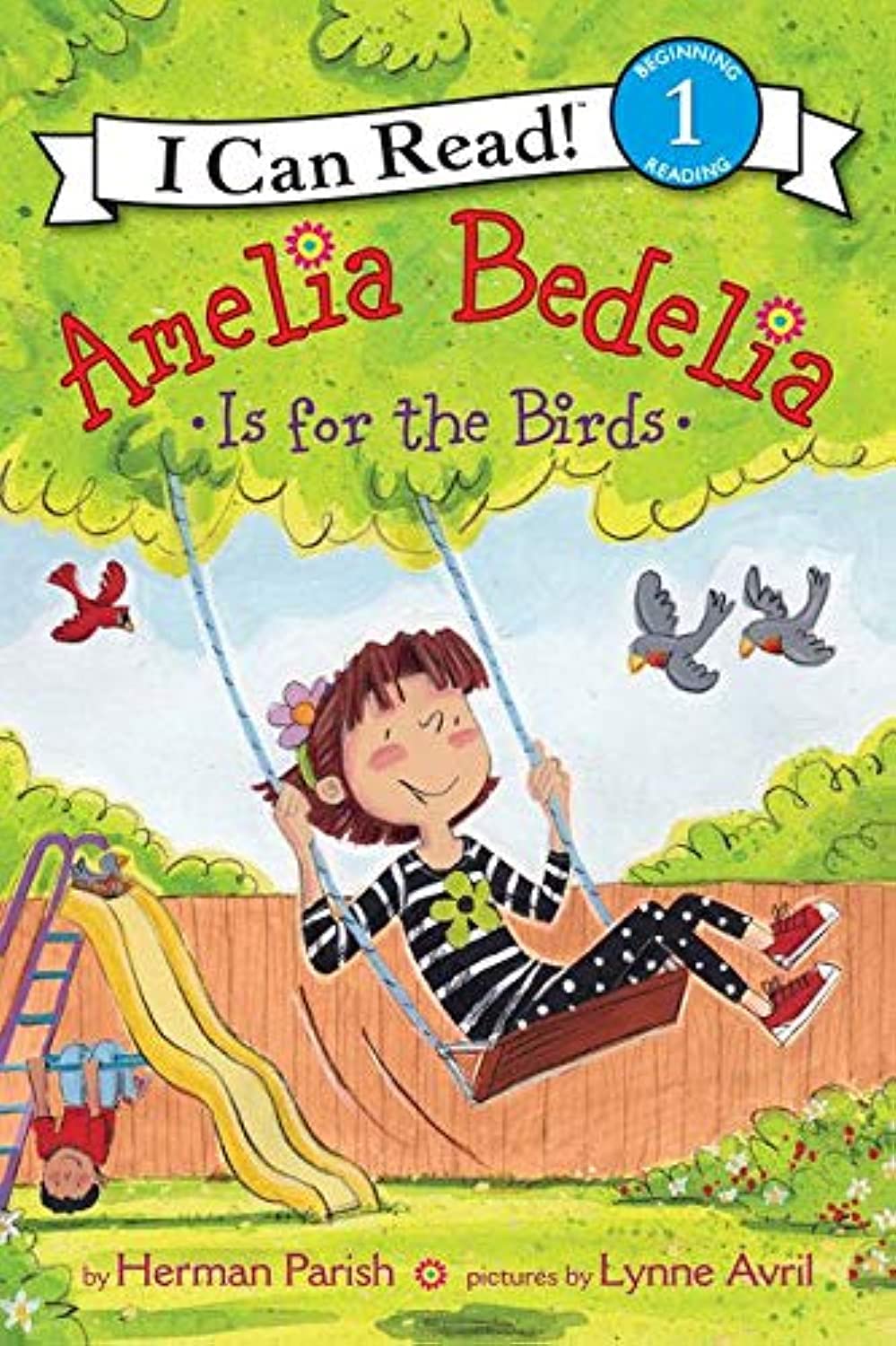 Amelia Bedelia Is for the Birds (I Can Read Level 1) Non-fiction