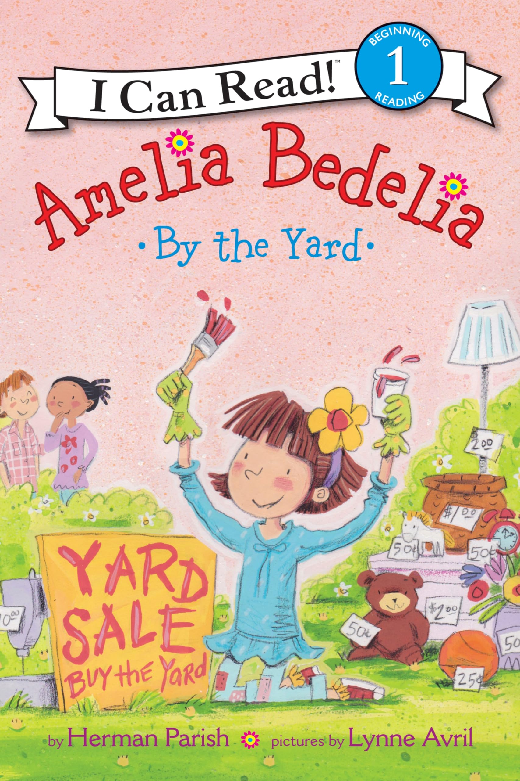 Amelia Bedelia by the Yard (I Can Read Level 1) General education