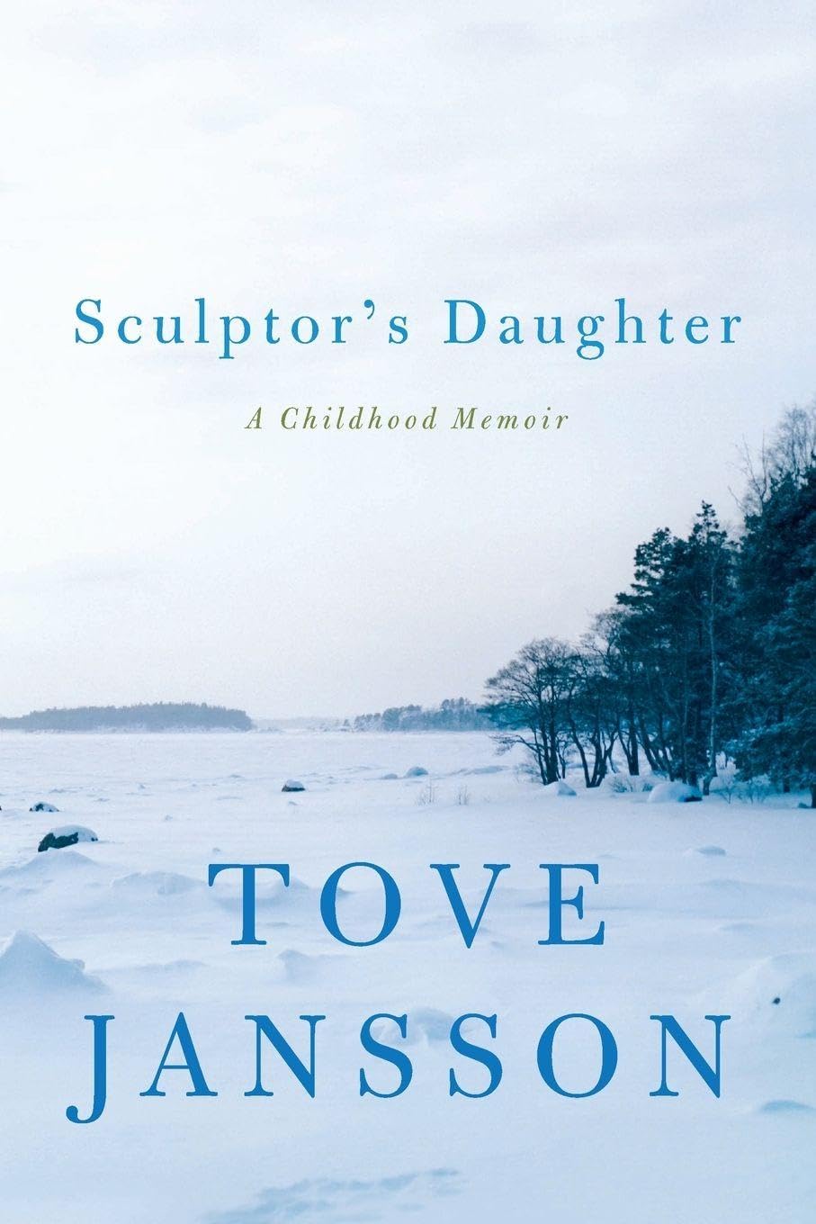 Sculptor's Daughter: A Childhood Memoir Essays & Short Stories