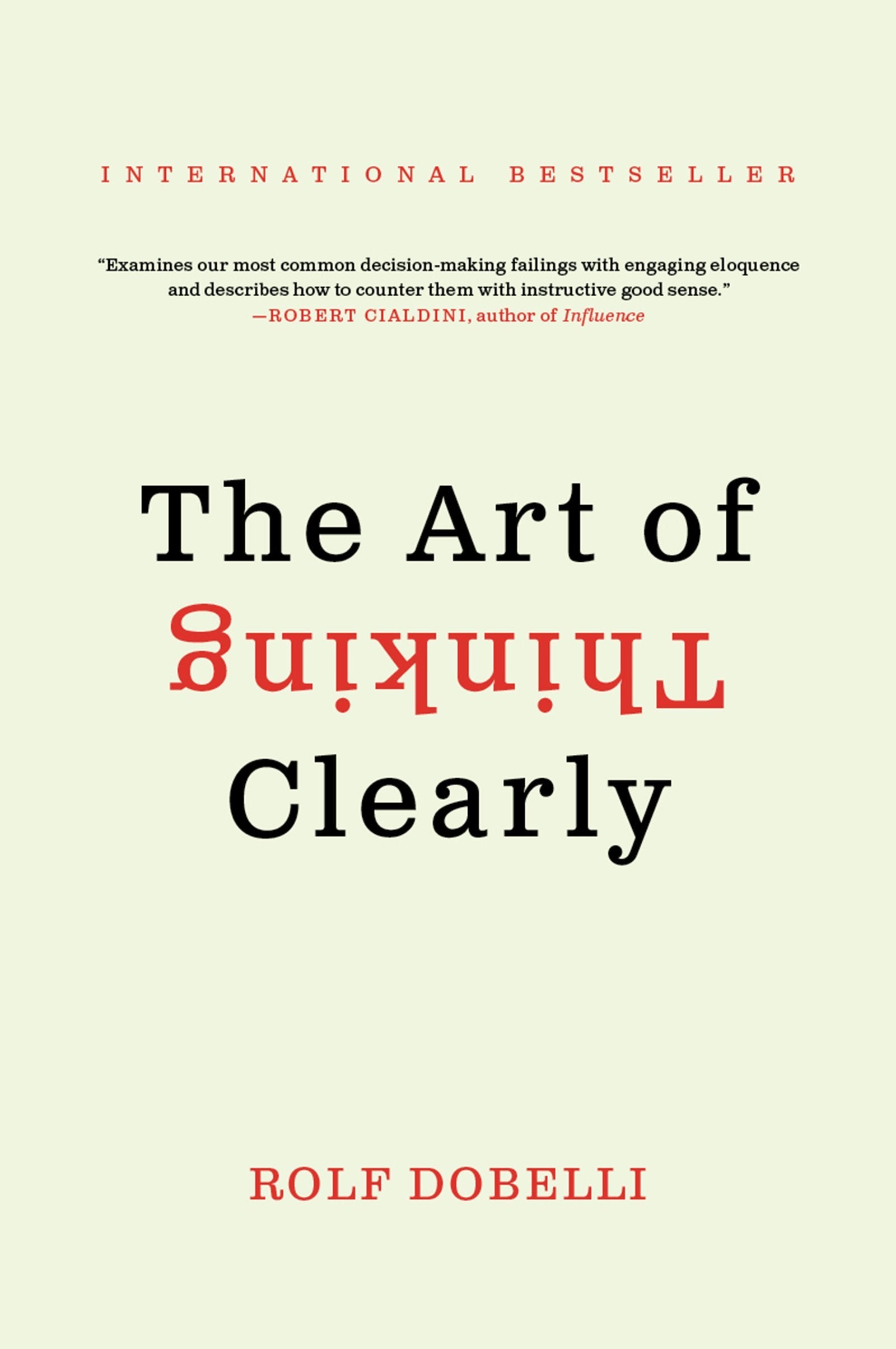 The Art of Thinking Clearly Social Sciences