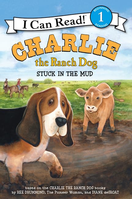 Charlie the Ranch Dog: Stuck in the Mud Non-fiction