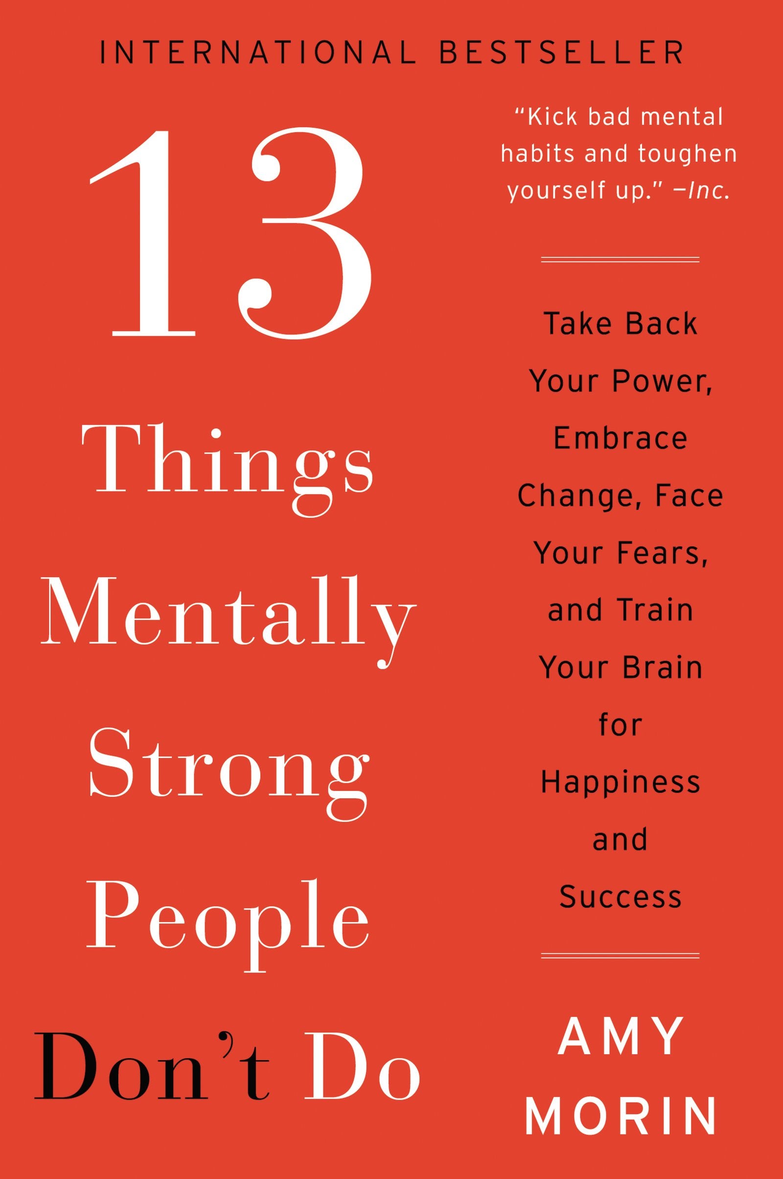 13 Things Mentally Strong People Don't Do Business, Finance & Career