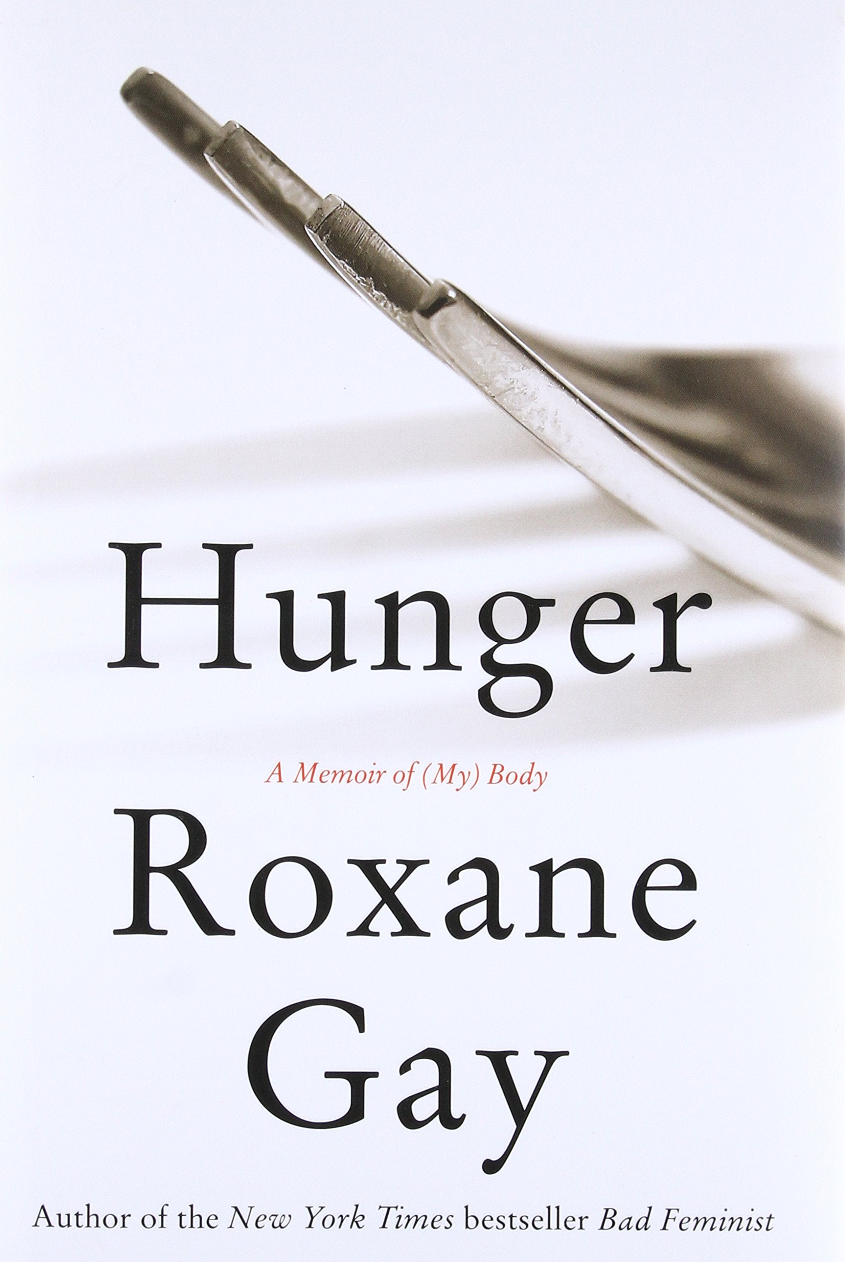 Hunger: A Memoir of (My) Body Philosophy