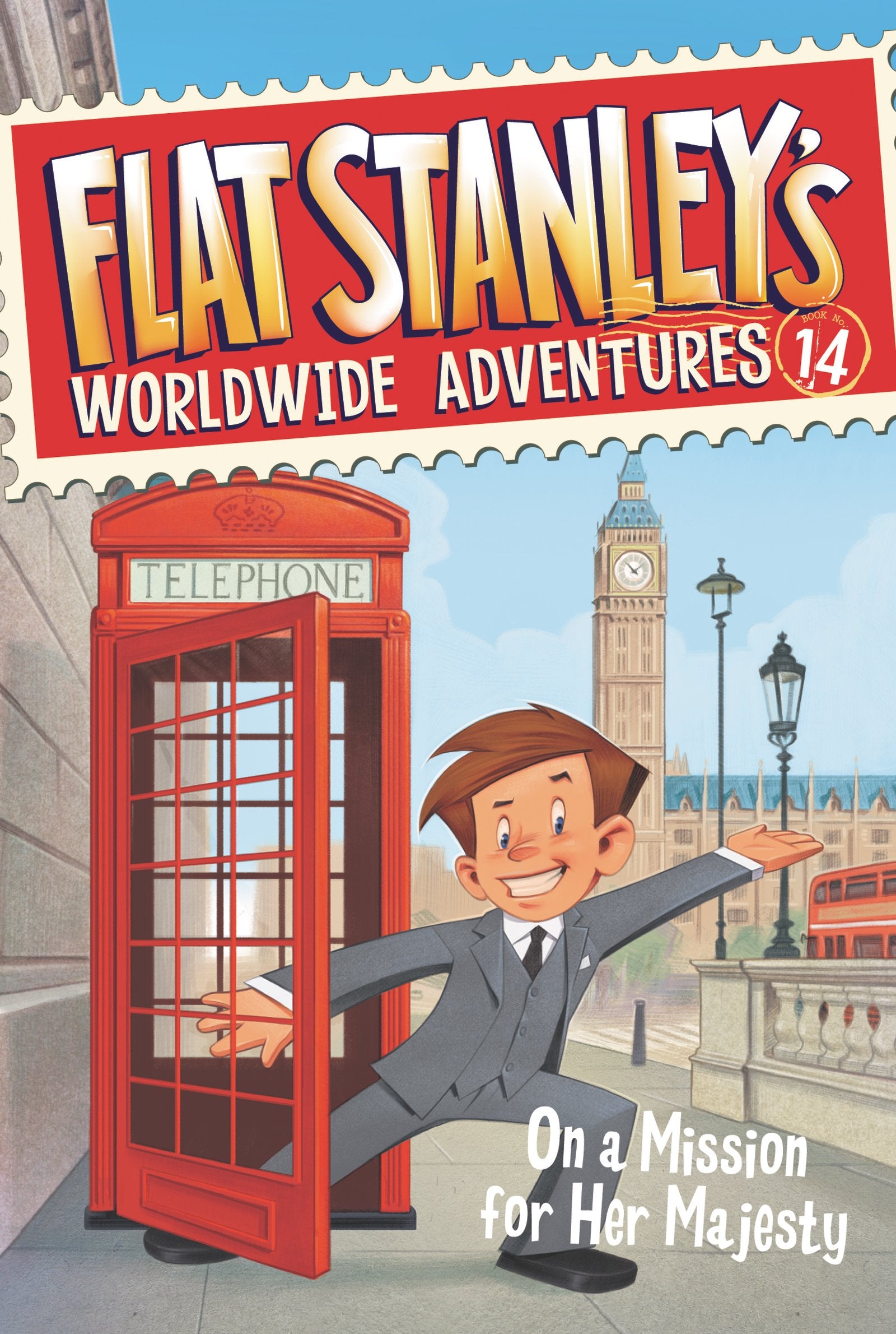 Flat Stanley's Worldwide Adventures #14: On a Mission for Her Majesty book