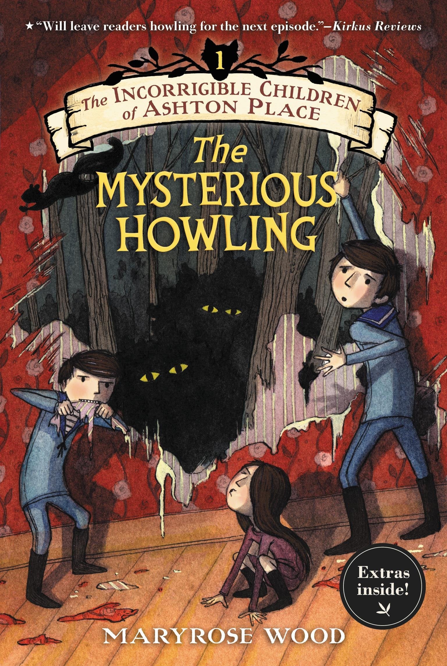 The Incorrigible Children of Ashton Place: Book I: The Mysterious Howling (Incorrigible Children of Ashton Place, 1, Band 1) Non-fiction