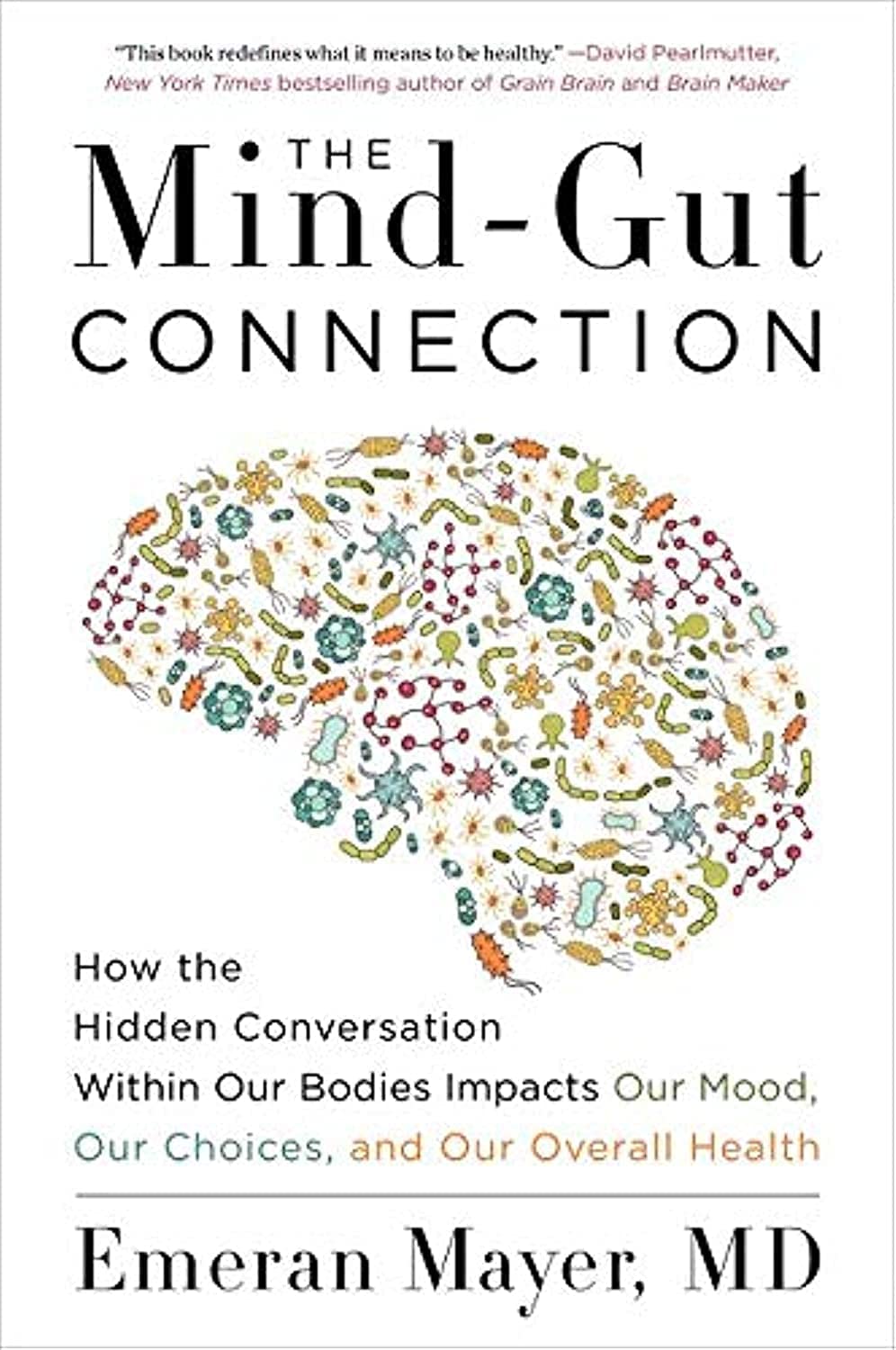 The Mind-Gut Connection Medicine
