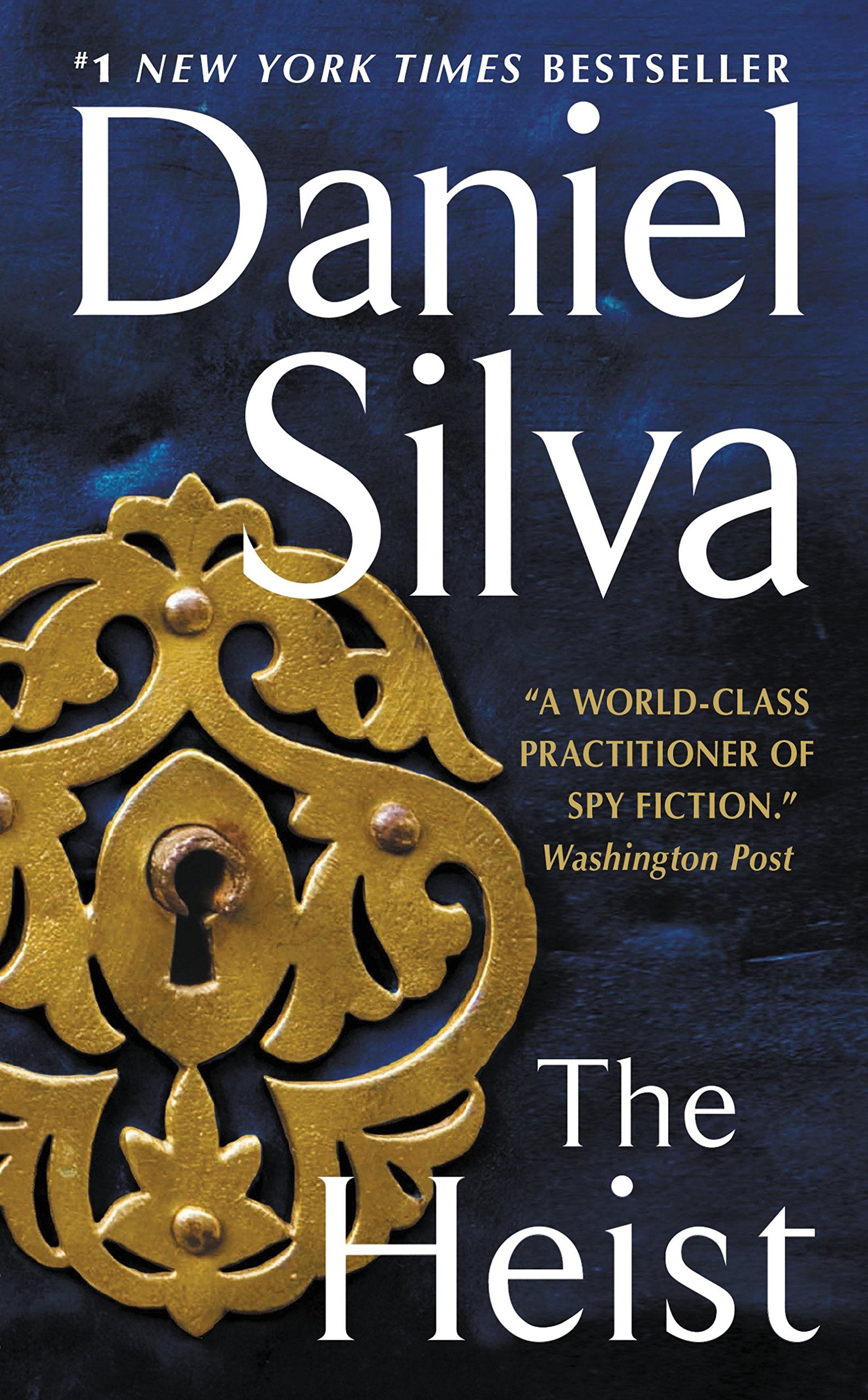 The Heist: A Novel (Gabriel Allon, Band 14) Action & Adventure
