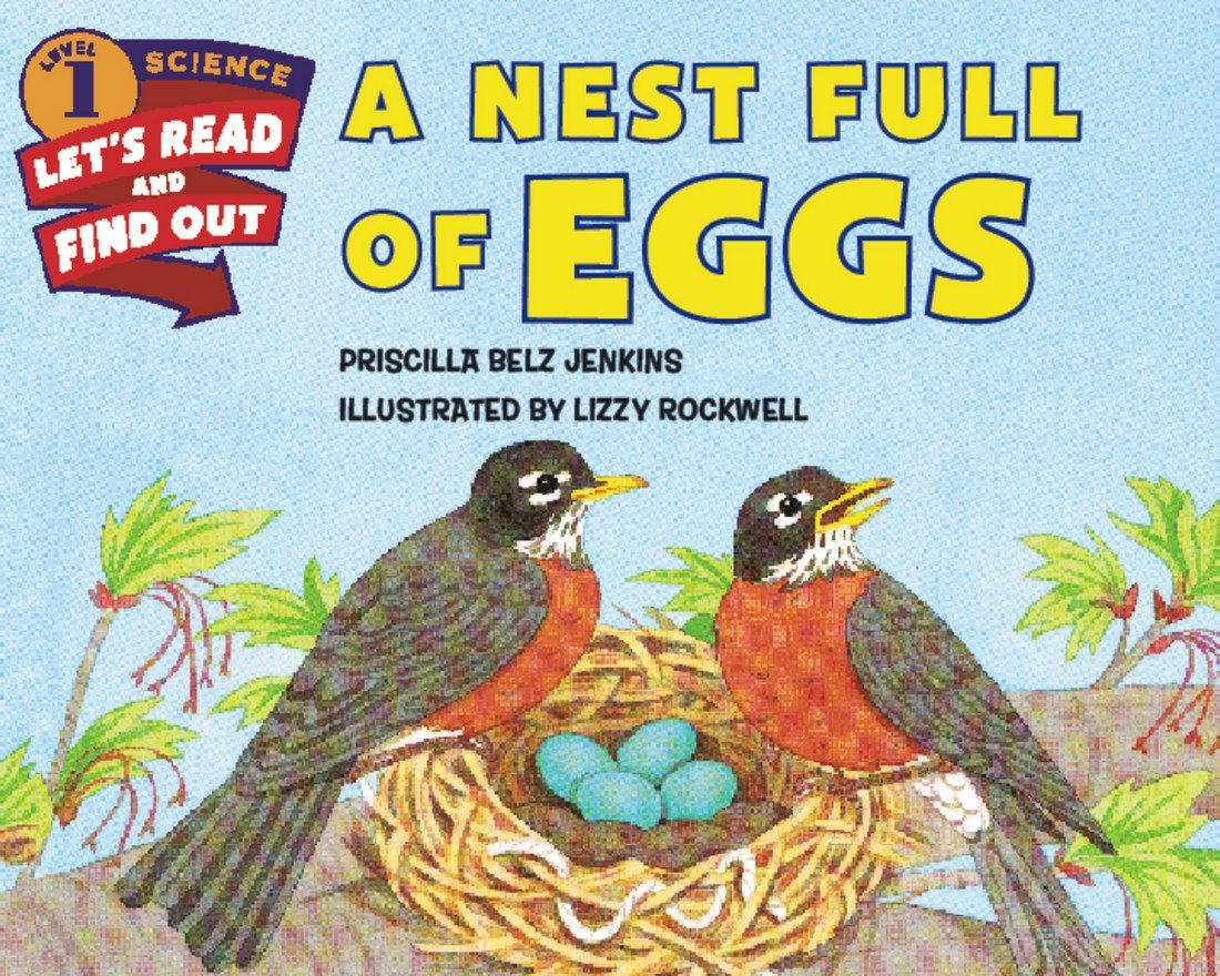 A Nest Full of Eggs (Let's-Read-and-Find-Out Science 1) Parents & Children