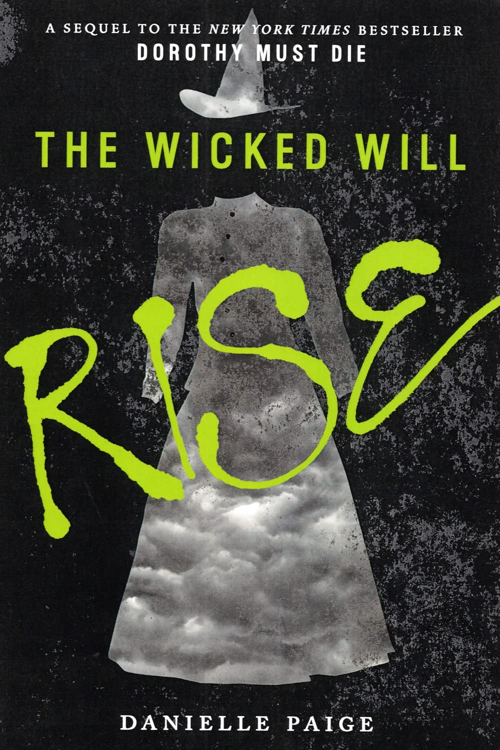 The Wicked Will Rise (Dorothy Must Die, Band 2) Contemporary literature