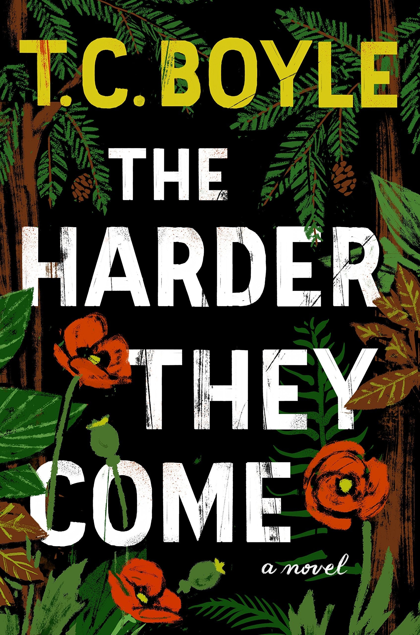The Harder They Come: A Novel Contemporary literature