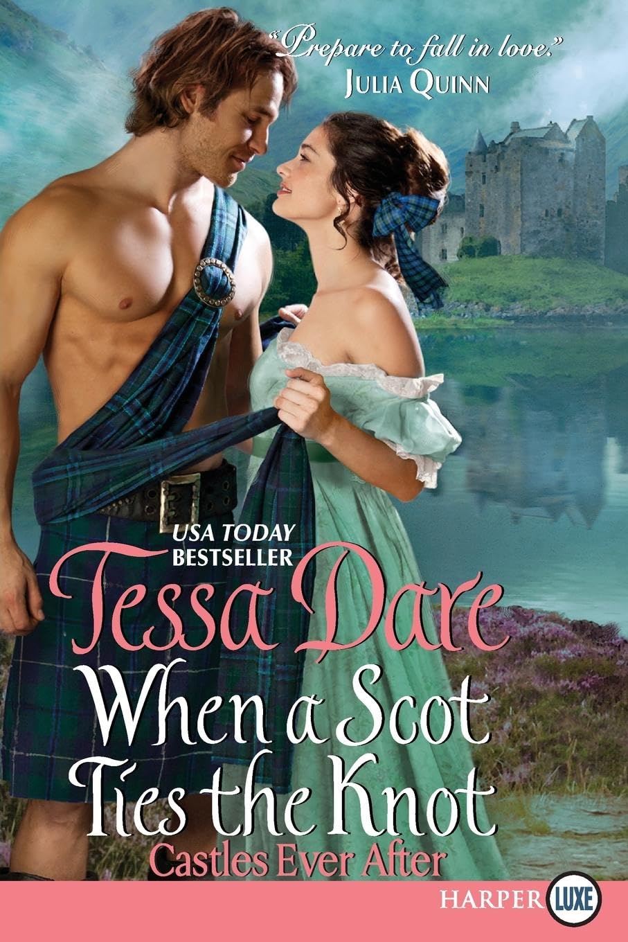 When a Scot Ties the Knot: Castles Ever After Historical Fiction