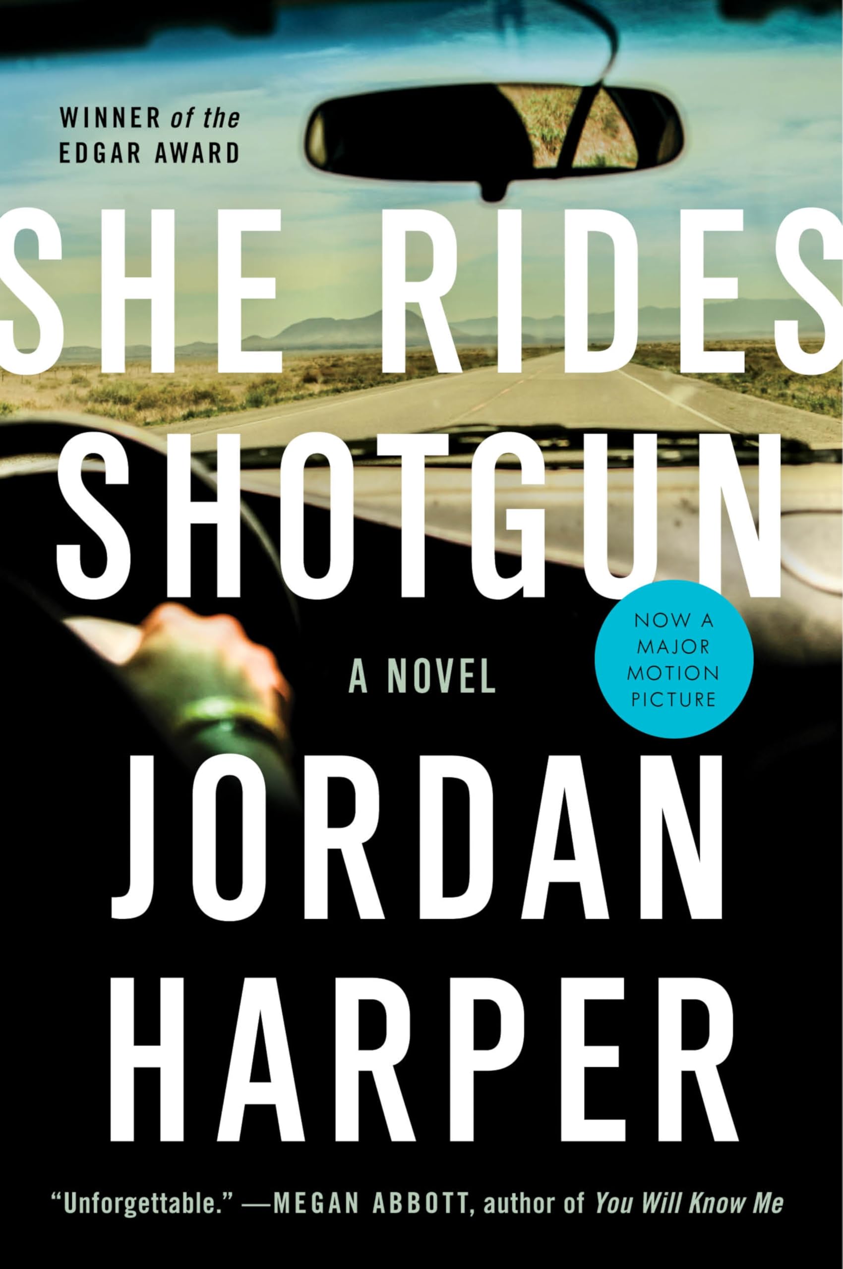 She Rides Shotgun: An Edgar Award Winner - Soon to be a Major Motion Picture Starring Taron Egerton Contemporary literature
