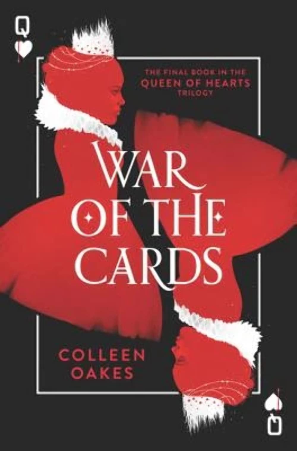 War of the Cards (Queen of Hearts, 3, Band 3) Fiction