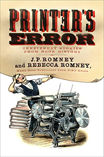 Product Image: Printer's Error: Irreverent Stories from Book History