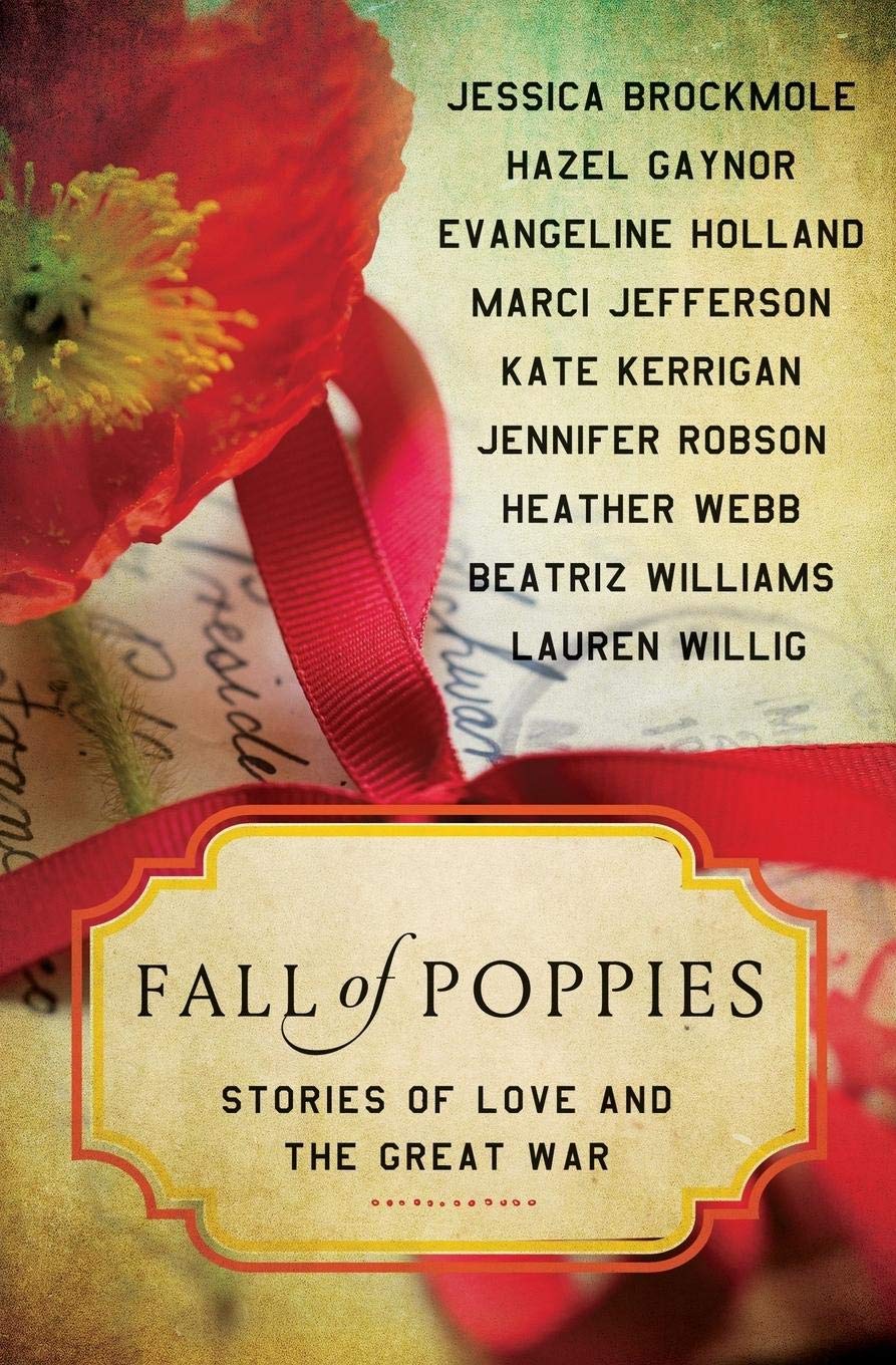 Fall of Poppies: Stories of Love and the Great War book