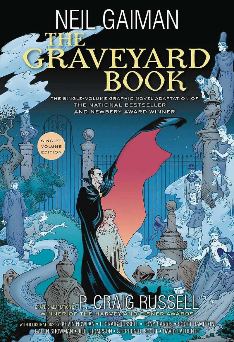 The Graveyard Book Graphic Novel Single Volume: The Single-Volume Novel Adaptation. John Newberry Medal 2009; Hugo Award 2009 Horror & Mystery