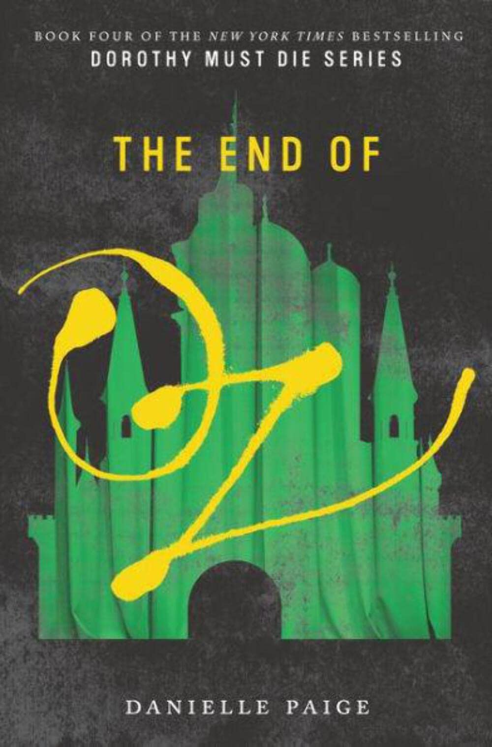 The End of Oz (Dorothy Must Die, 4, Band 4) Horror & Mystery