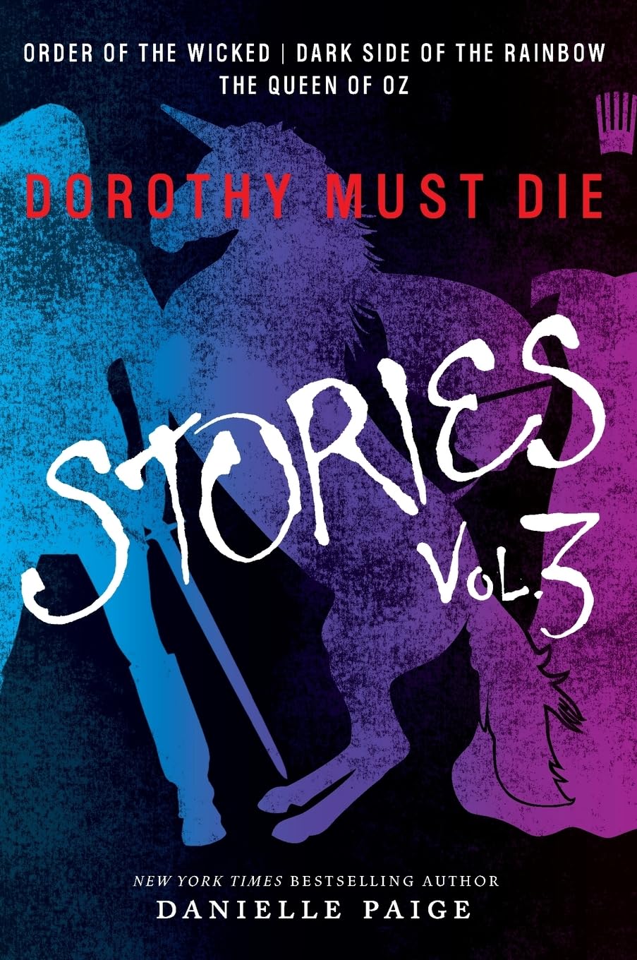 Dorothy Must Die Stories Volume 3 Education