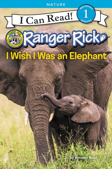 Ranger Rick: I Wish I Was an Elephant Business & Technology