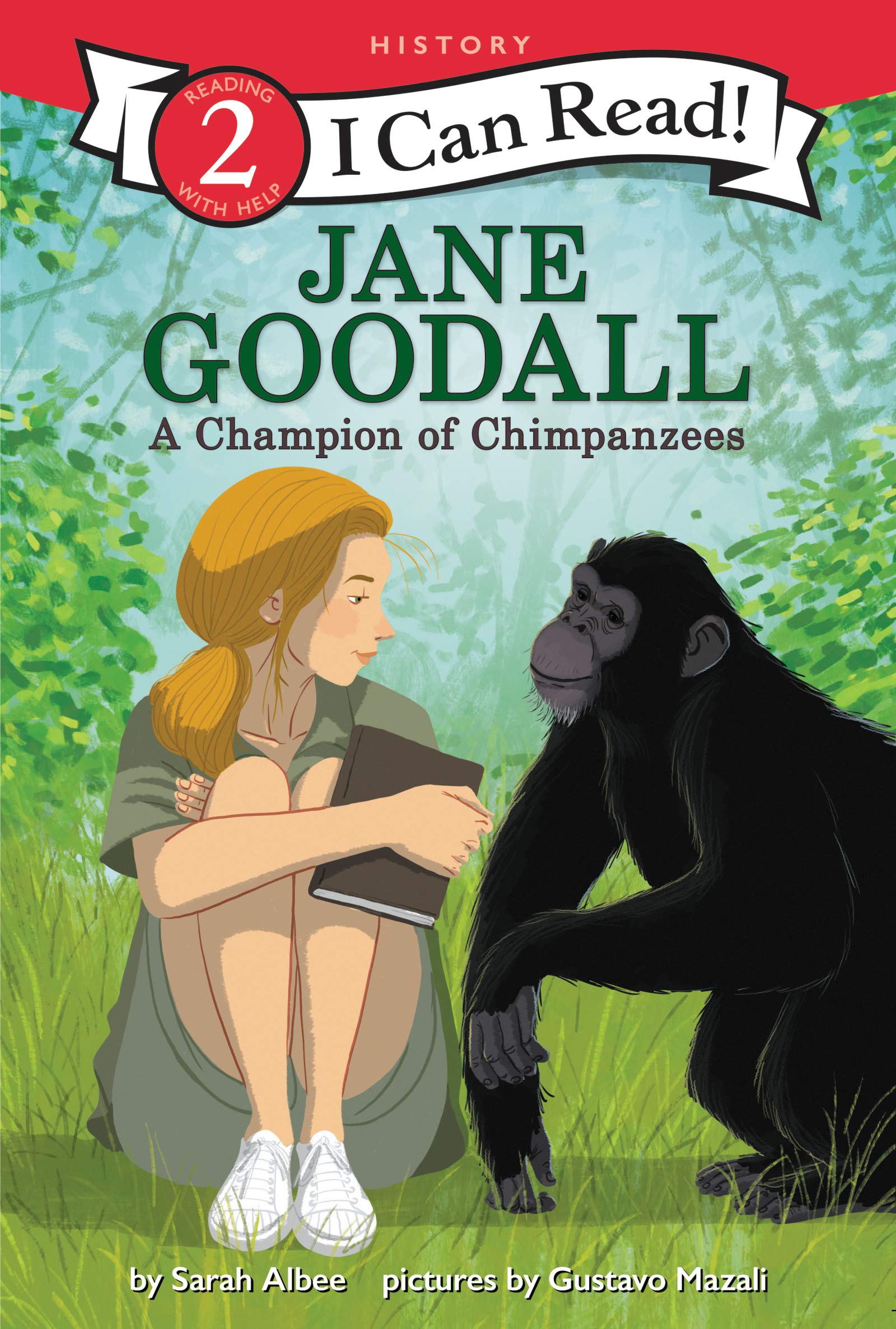 Jane Goodall: A Champion of Chimpanzees Natural Sciences