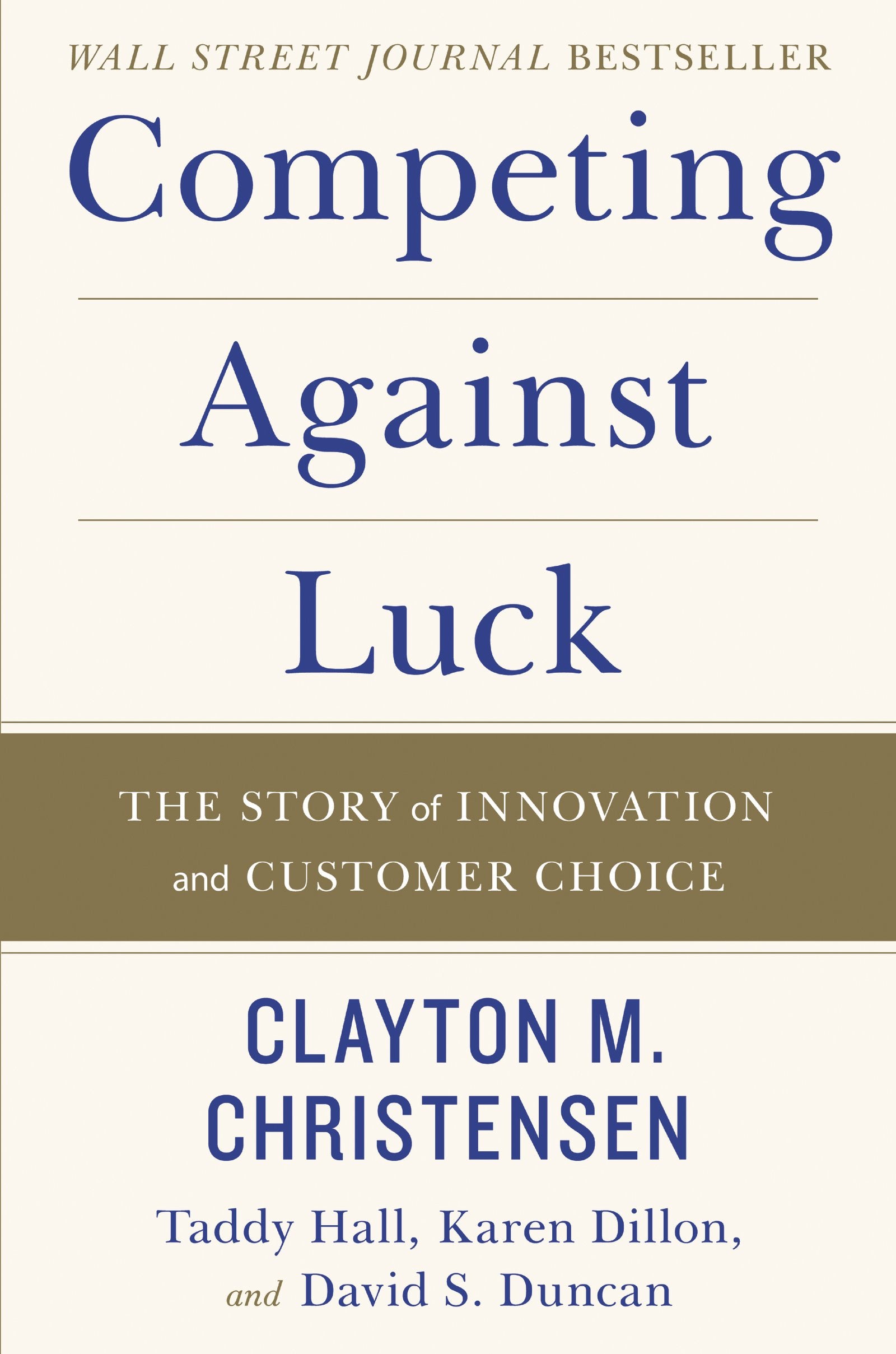 Competing Against Luck Business, Finance & Career Books