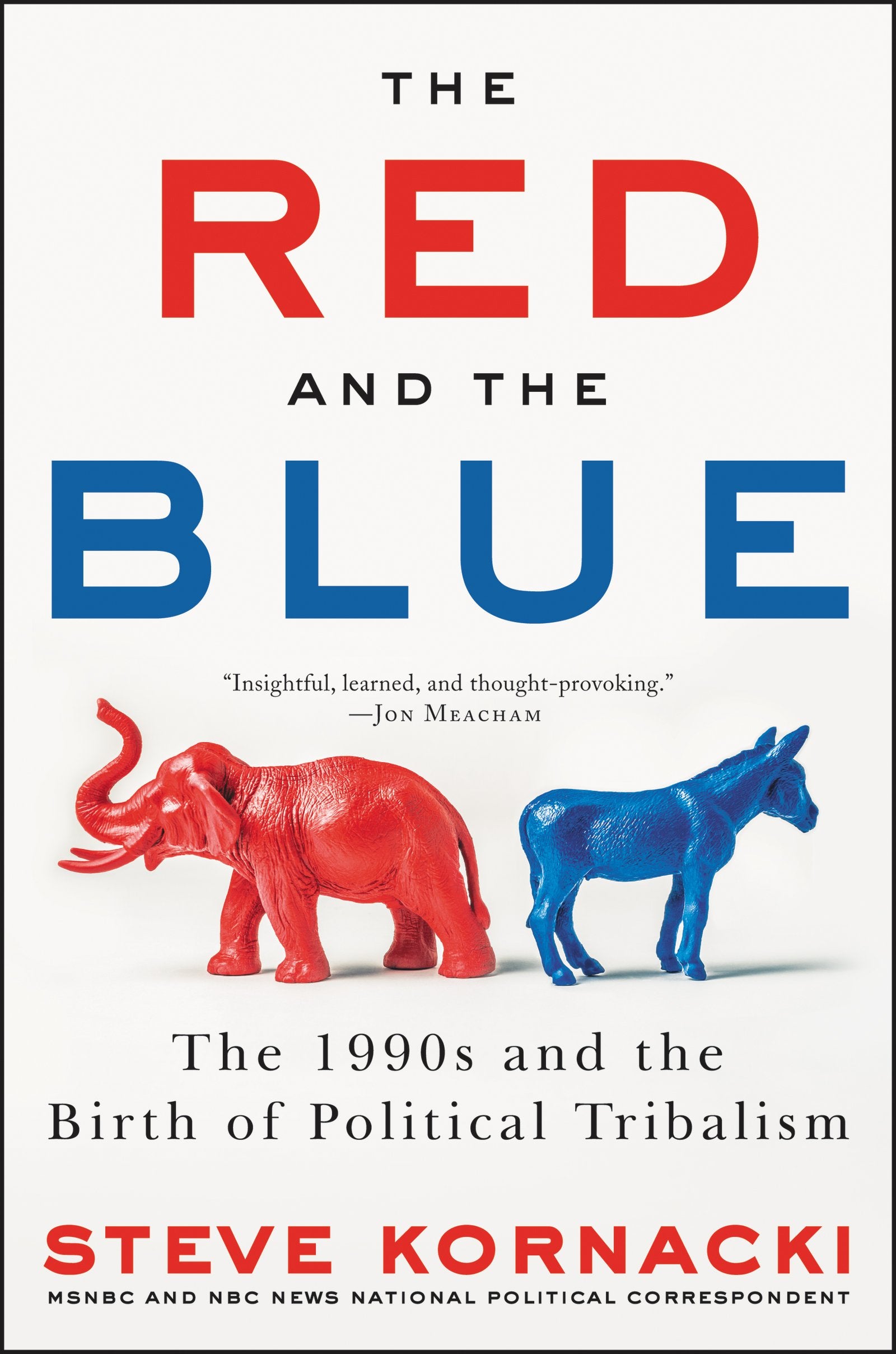 The Red and the Blue: The 1990s and the Birth of Political Tribalism Philosophy