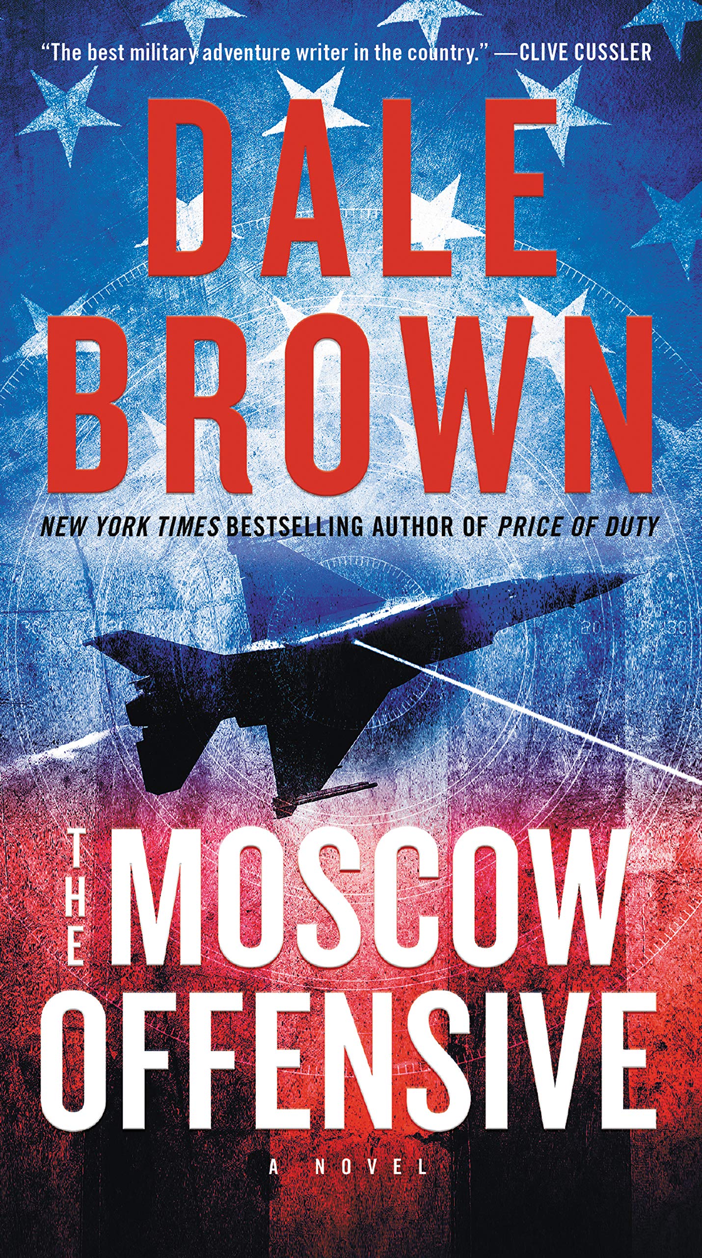 The Moscow Offensive: A Novel (Brad McLanahan, 4) Action & Adventure