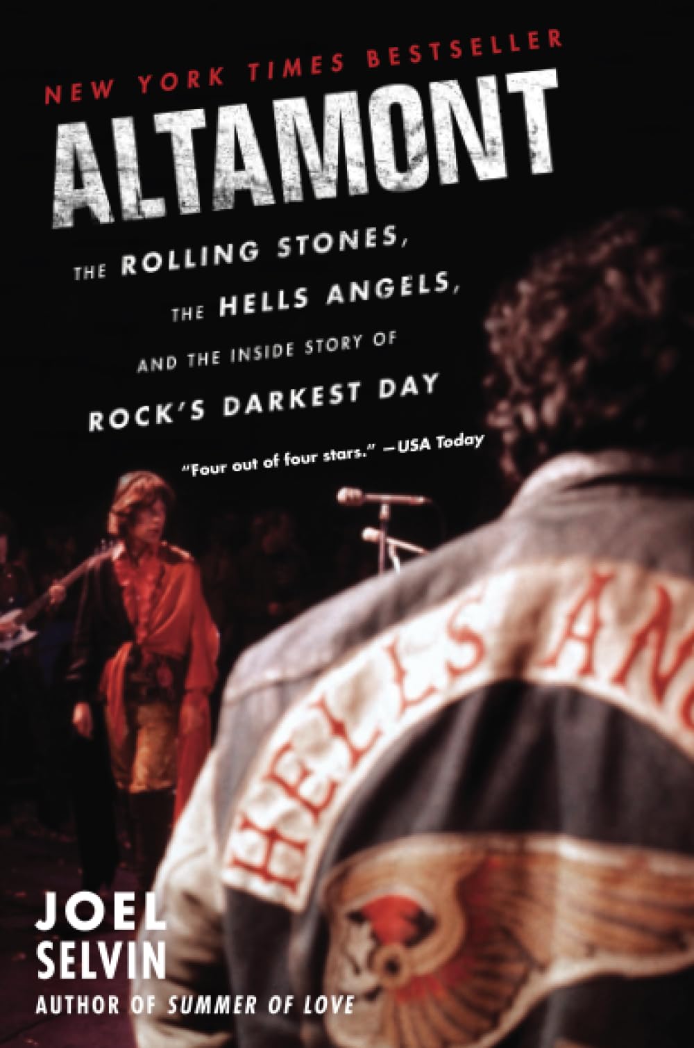 ALTAMONT: The Rolling Stones, the Hells Angels, and the Inside Story of Rock's Darkest Day Psychology