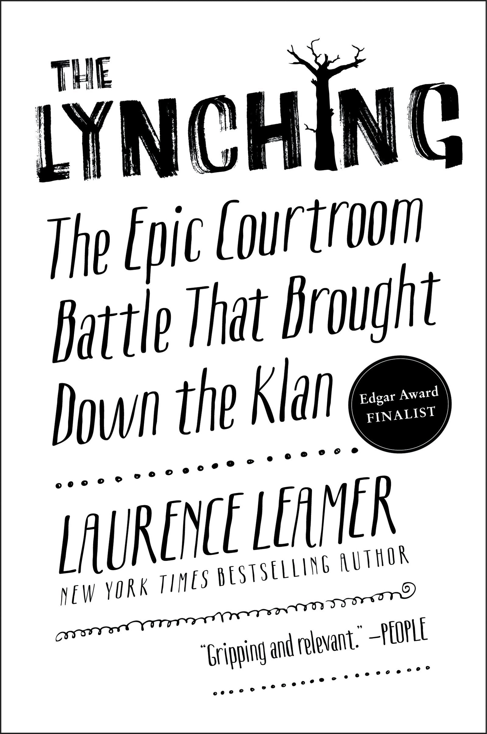 The Lynching: The Epic Courtroom Battle That Brought Down the Klan Law