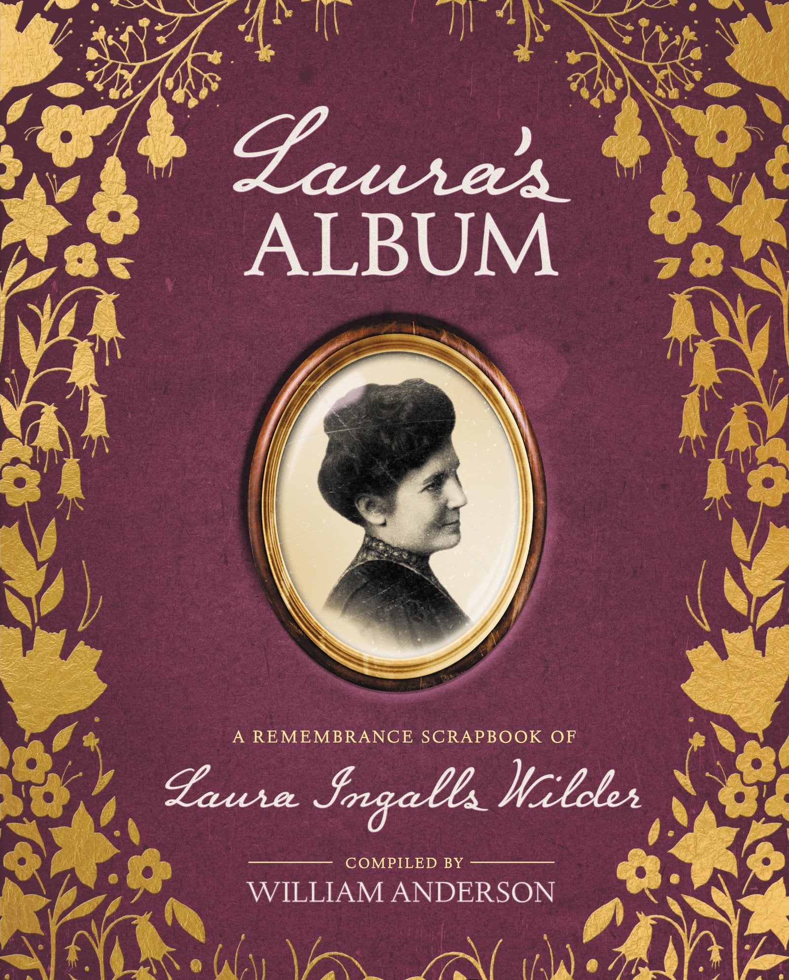 Laura's Album: A Remembrance Scrapbook of Laura Ingalls Wilder (Little House Nonfiction) Non-fiction
